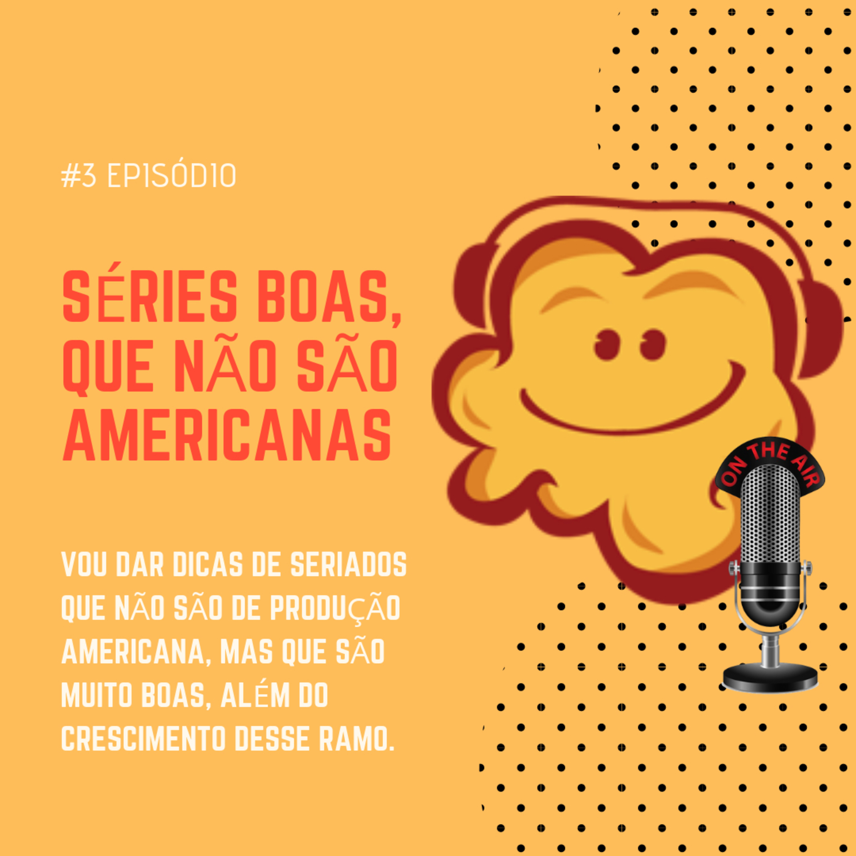 Séries boas, que não são americanas #3