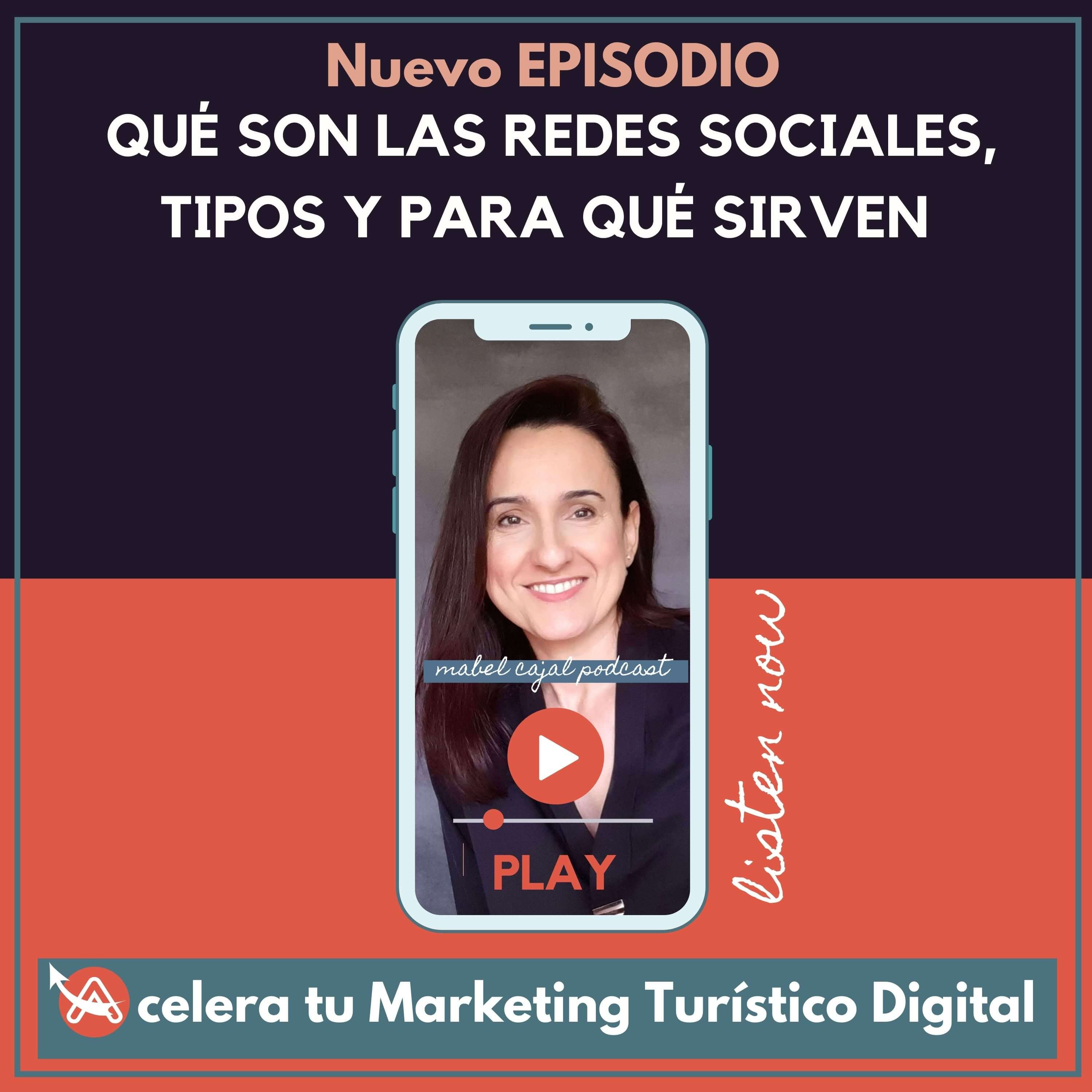 Acelera tu Marketing Turístico y Digital | Mabel Cajal Podcast