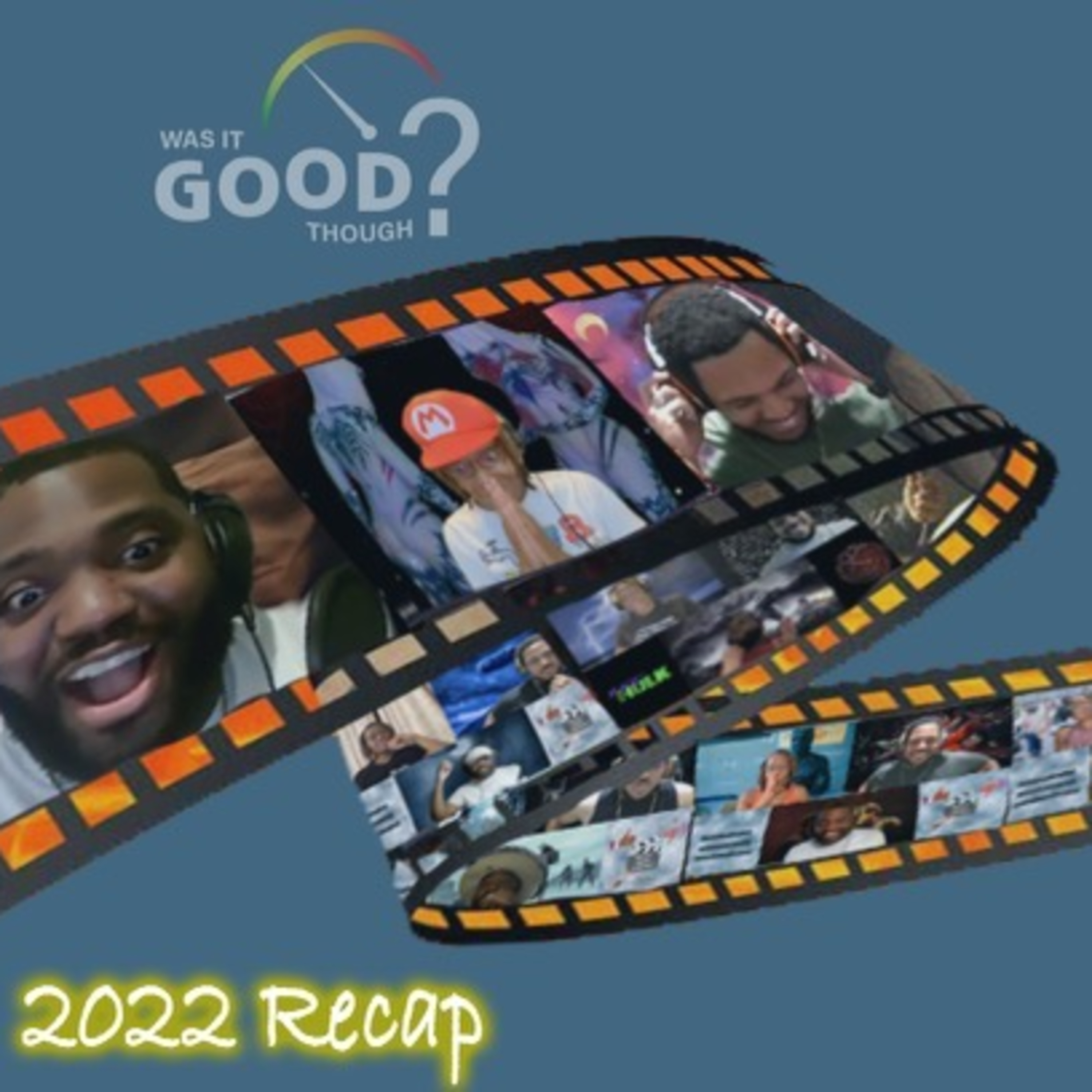 Was It Good Though? Podcast