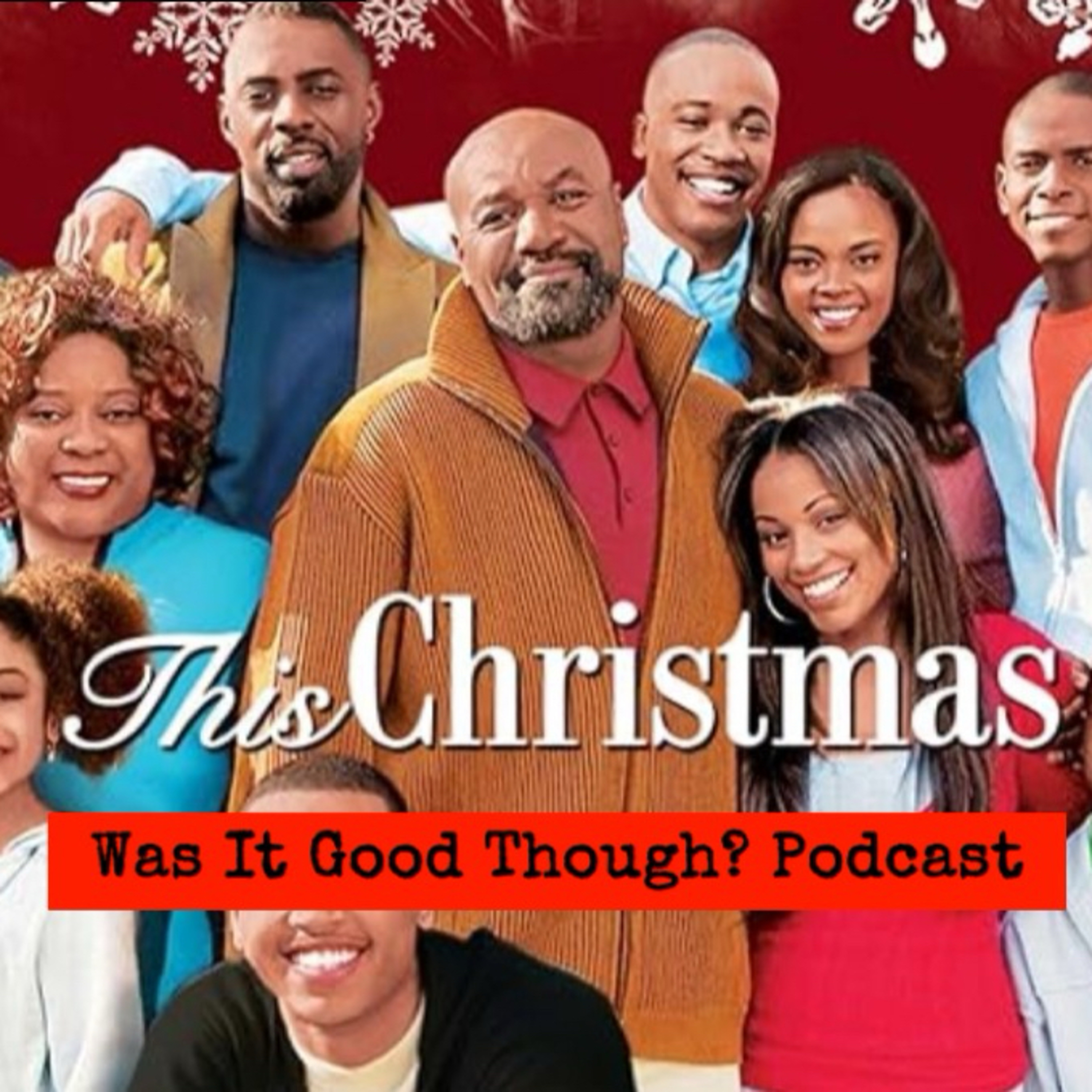 Was It Good Though? Podcast