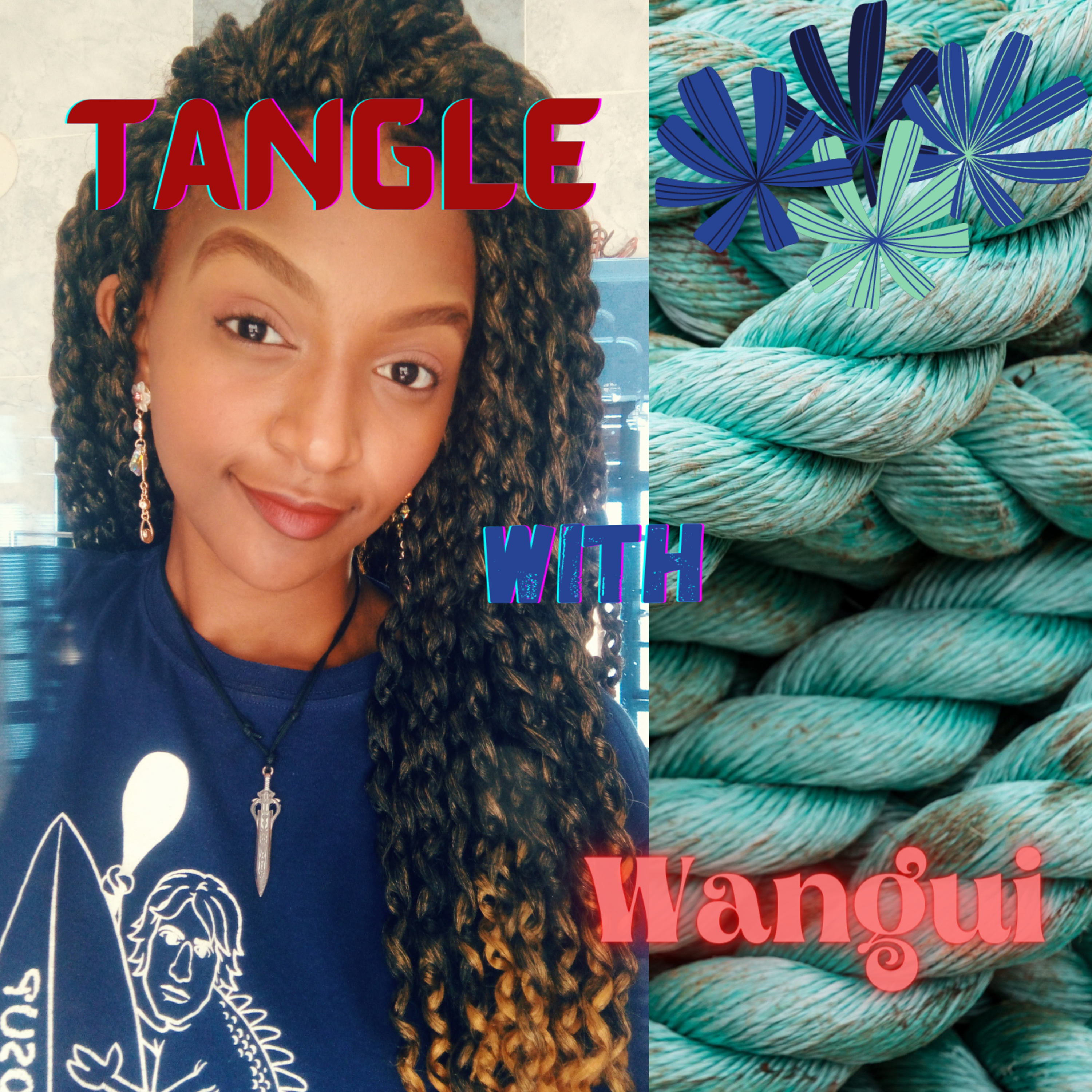 Tangle with Wangui