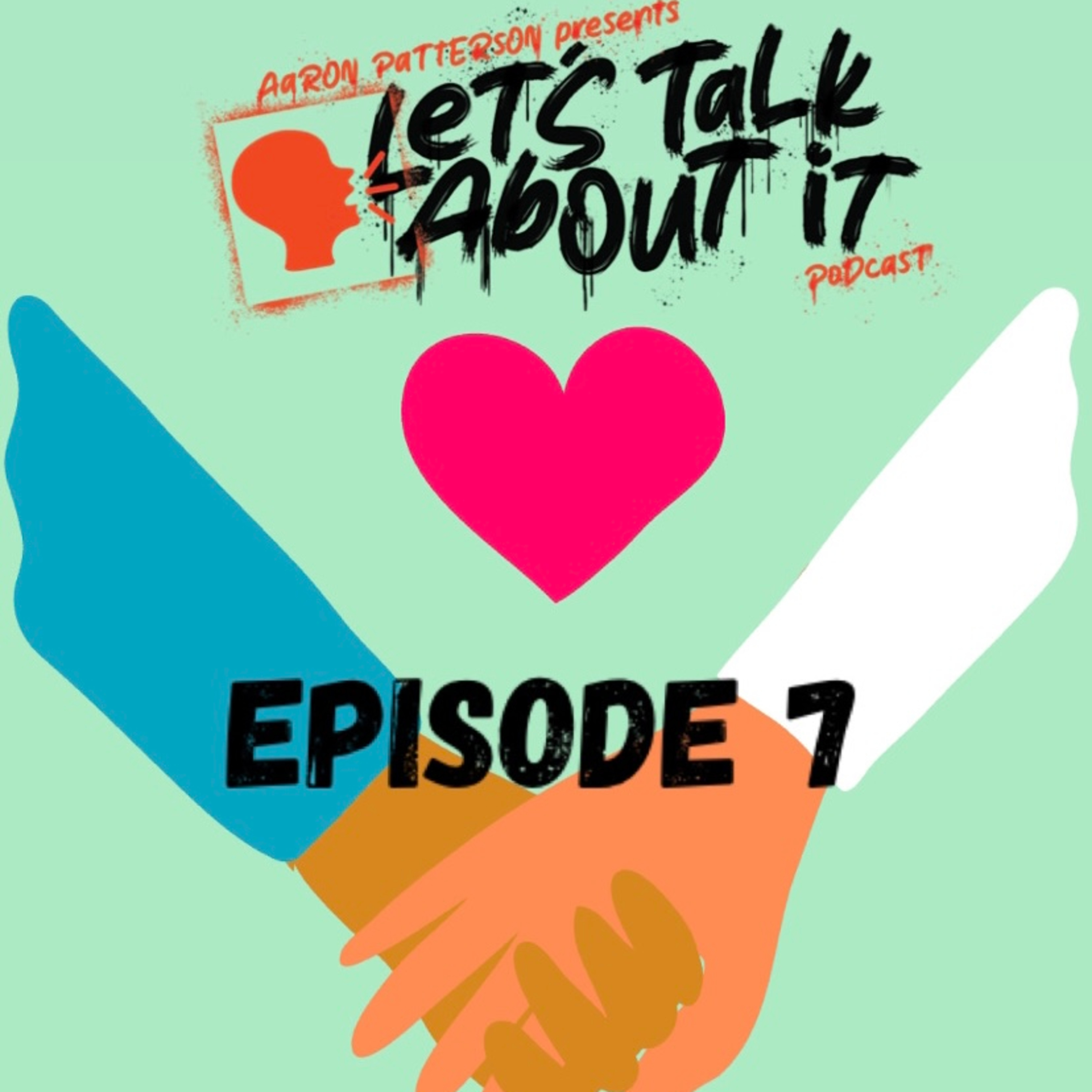 Lets Talk About It Podcast With Aaron Patterson
