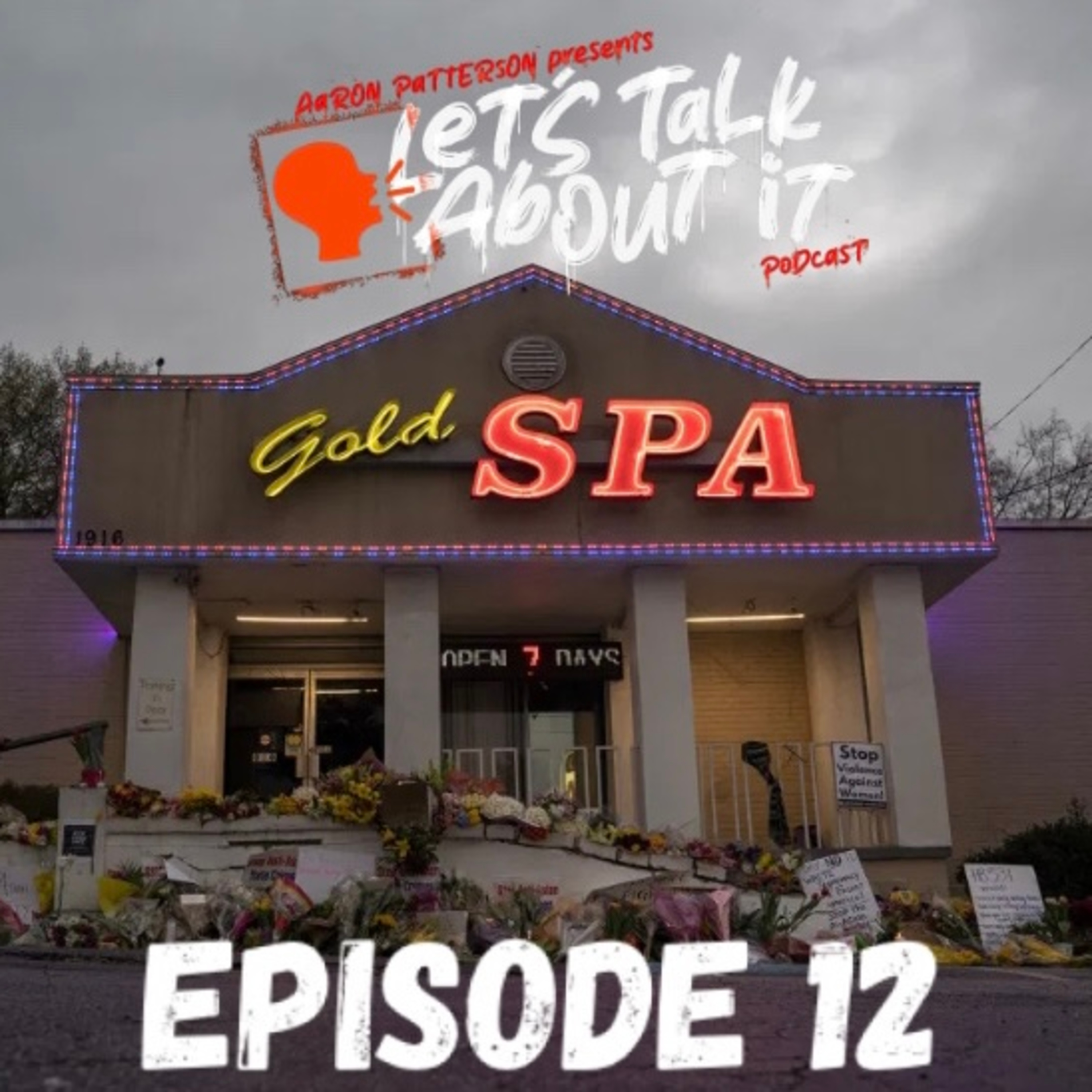 Lets Talk About It Podcast With Aaron Patterson