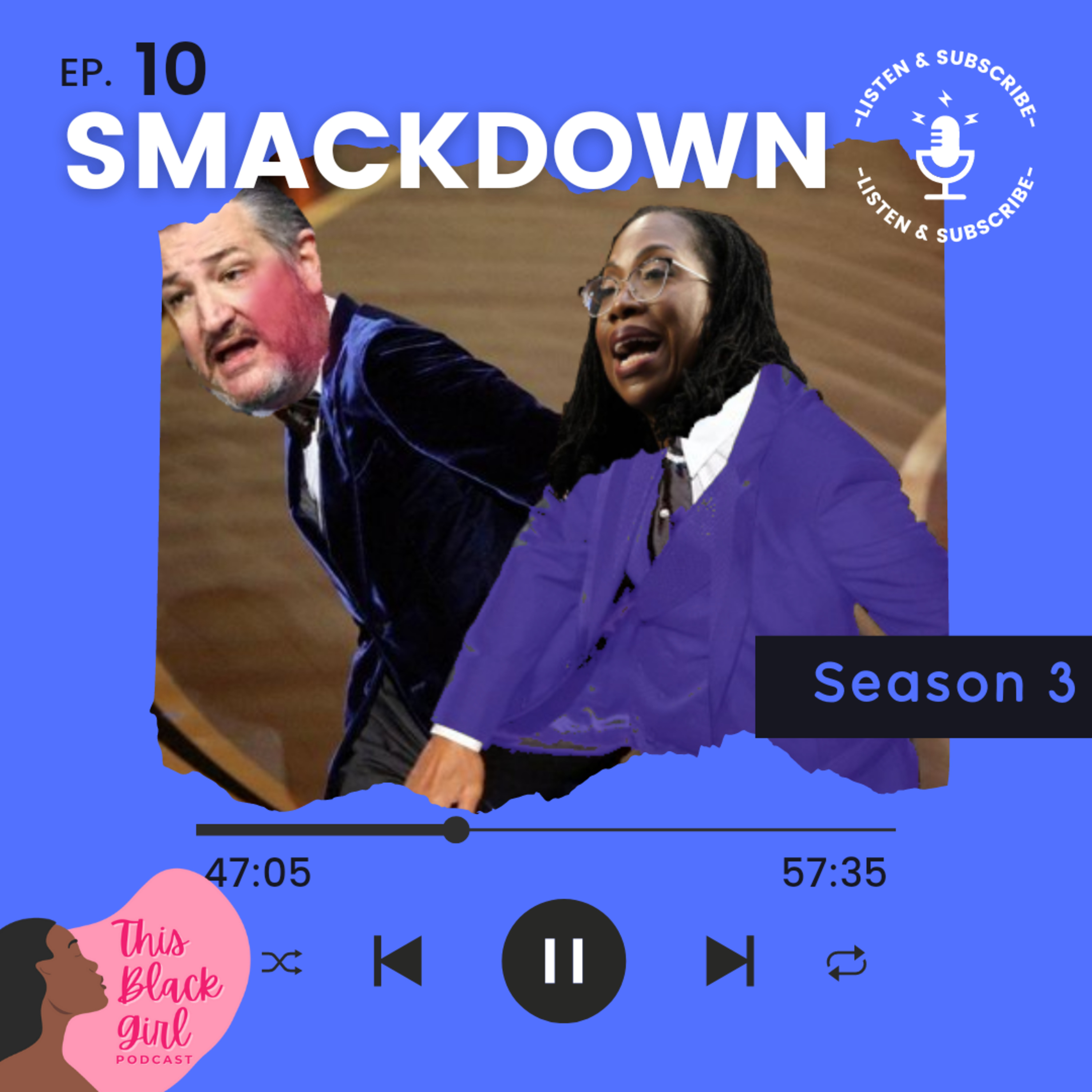 Season 3 E:10 - Smackdown