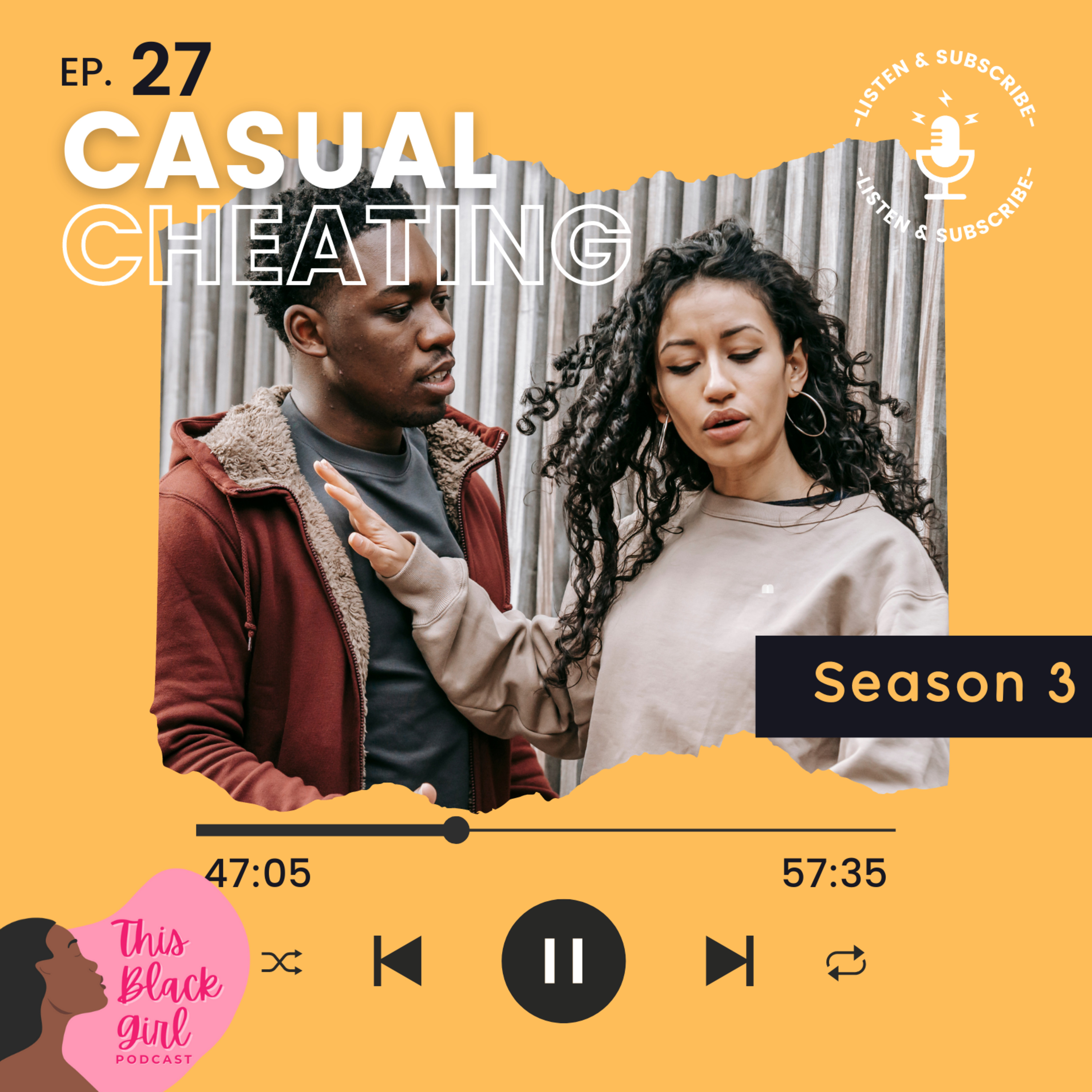 Season 3 - E:27 - Casual Cheating