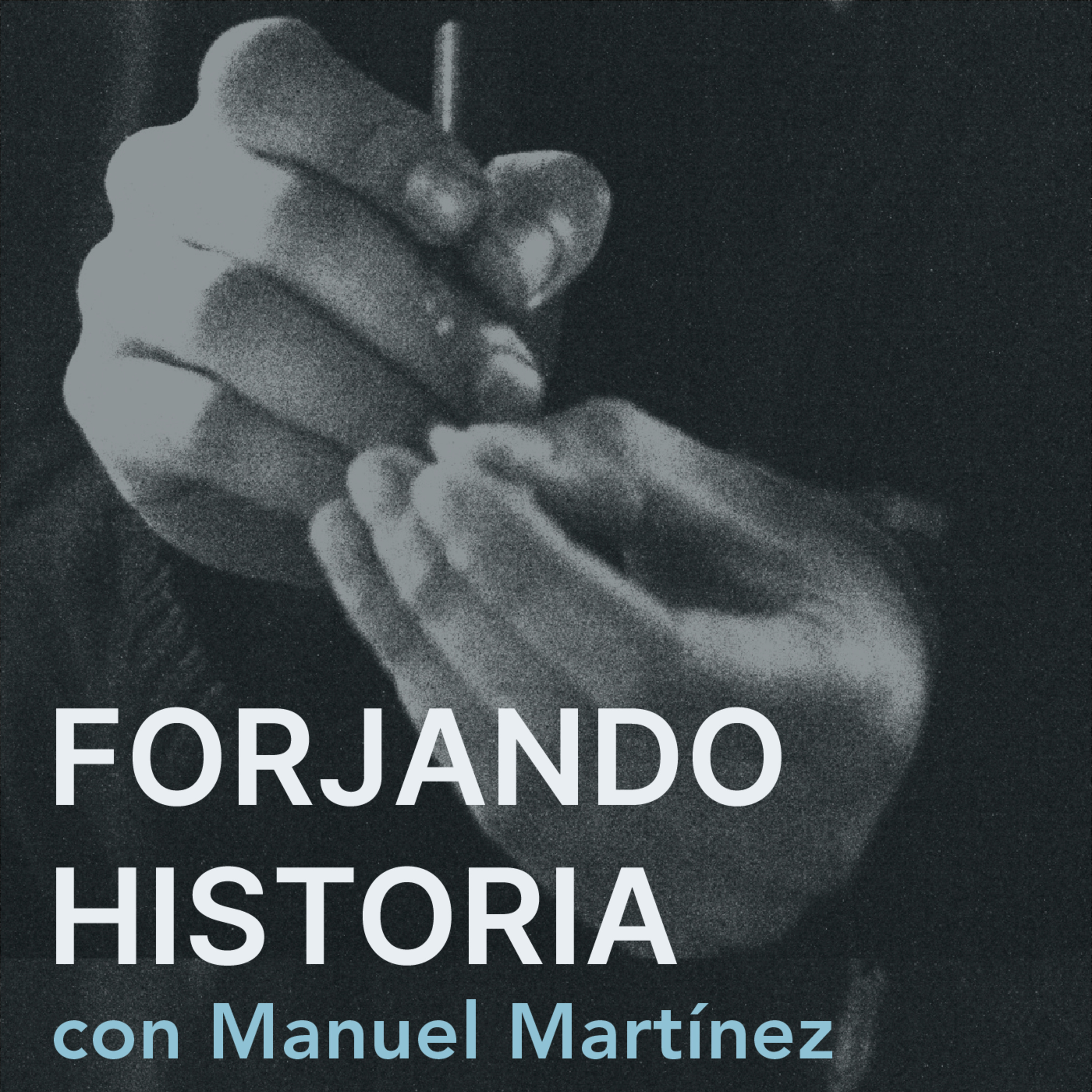 Forjando historia episode artwork