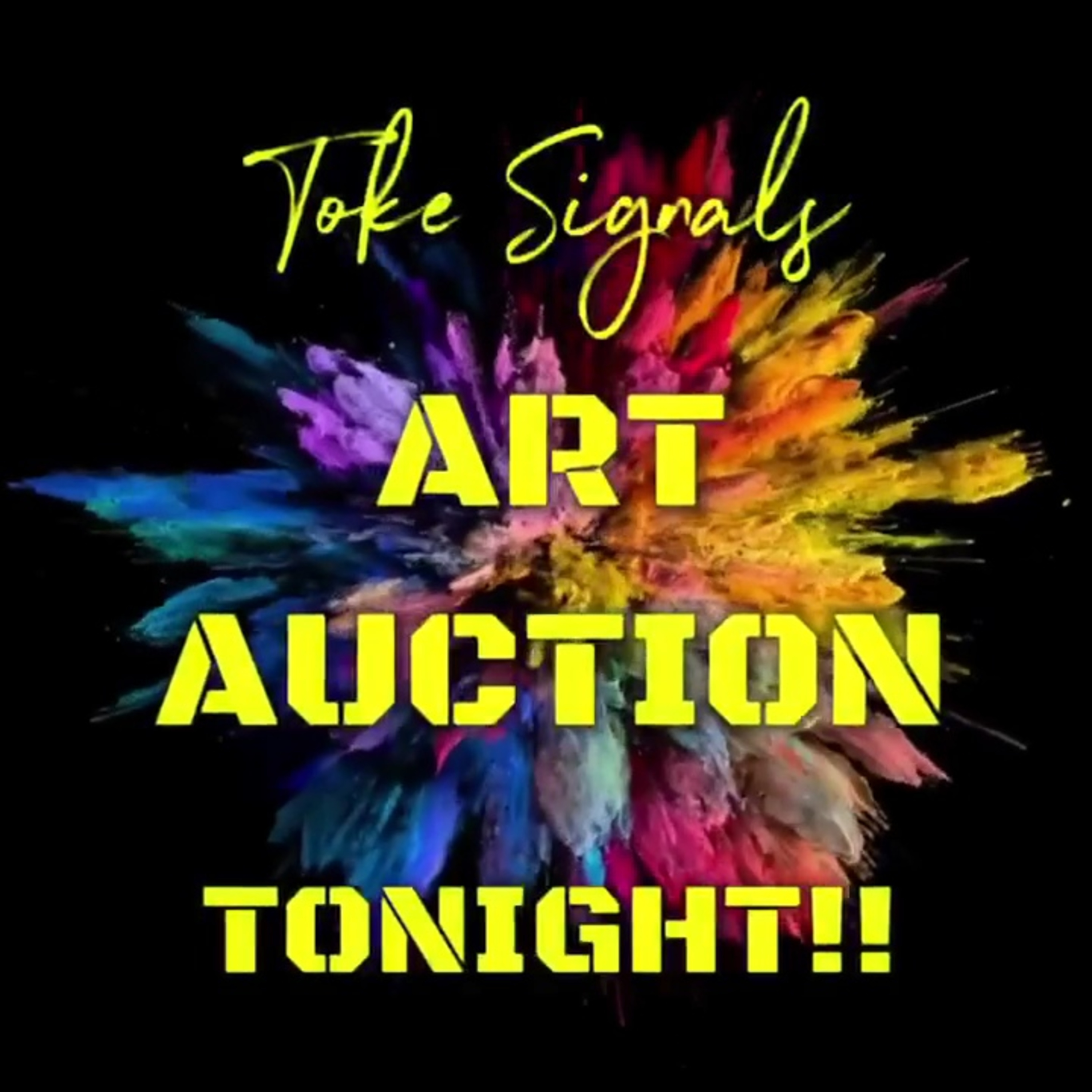 Toke Signals Live Art Auction  episode artwork