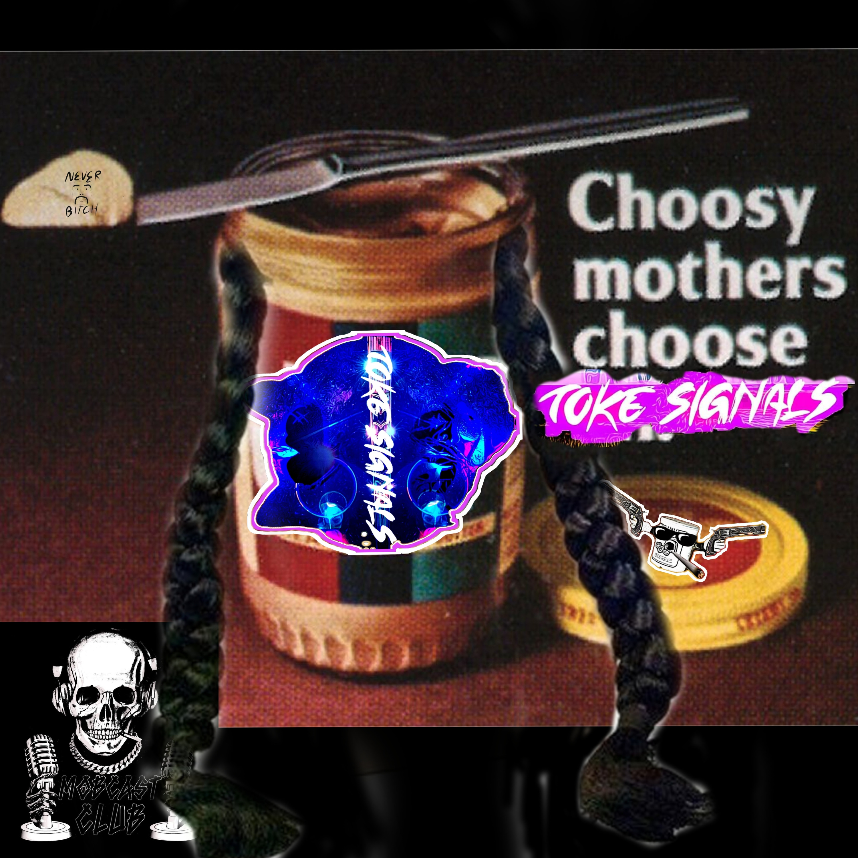 Toke moms choose Toke Signals  episode artwork
