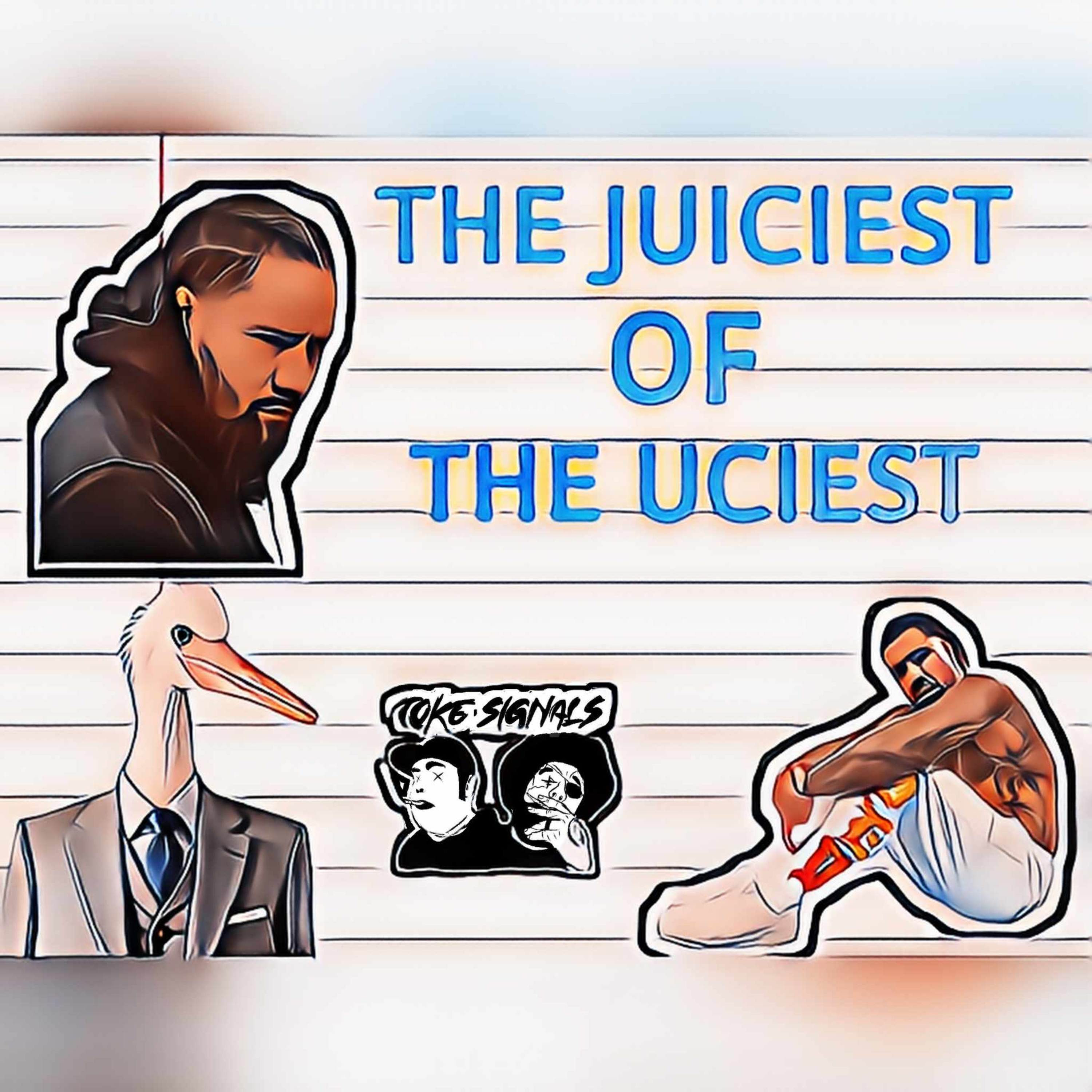 The Juciest of The Uciest!  episode artwork