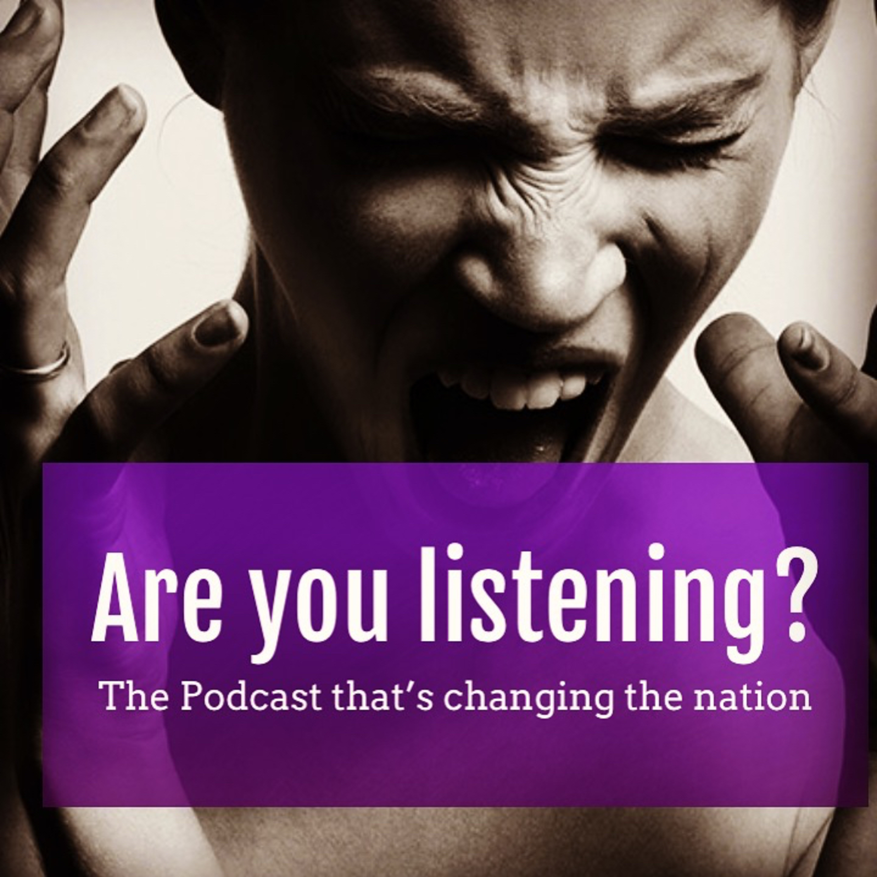 ARE YOU LISTENING? episode artwork