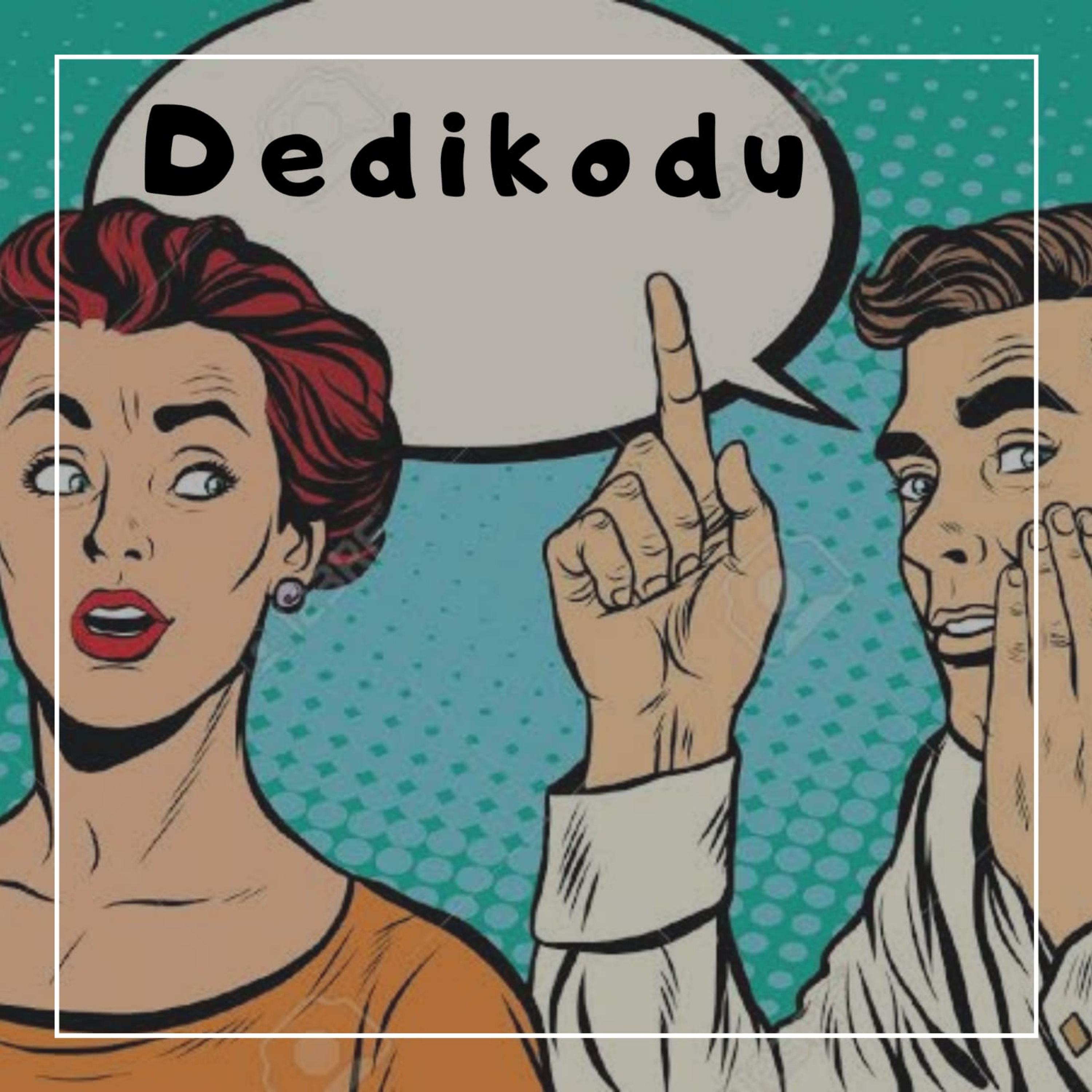Dedikodu - S1B5 episode artwork