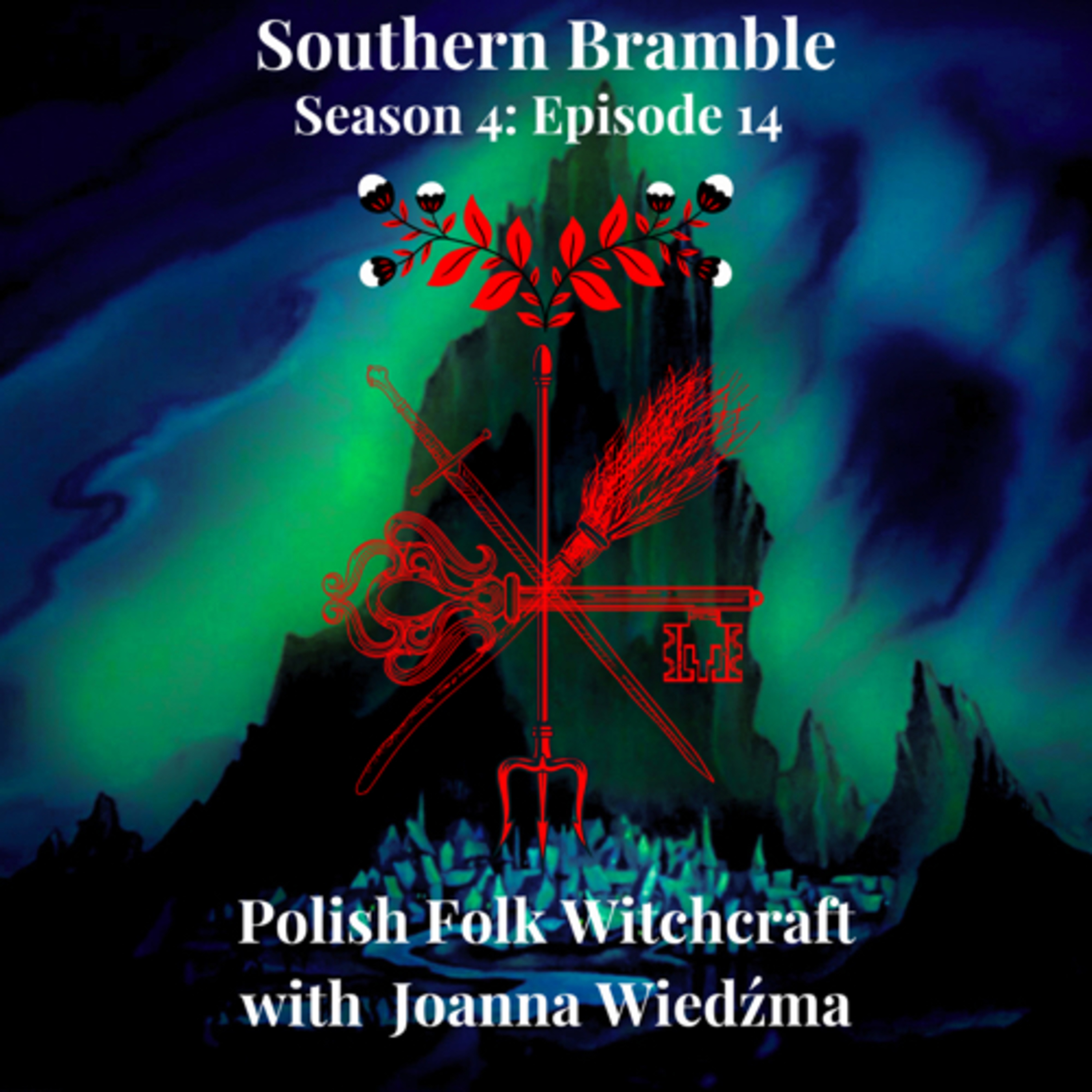 Season 4, Episode 15: Polish Folk Witchcraft With Joanna Wiedzma  episode artwork