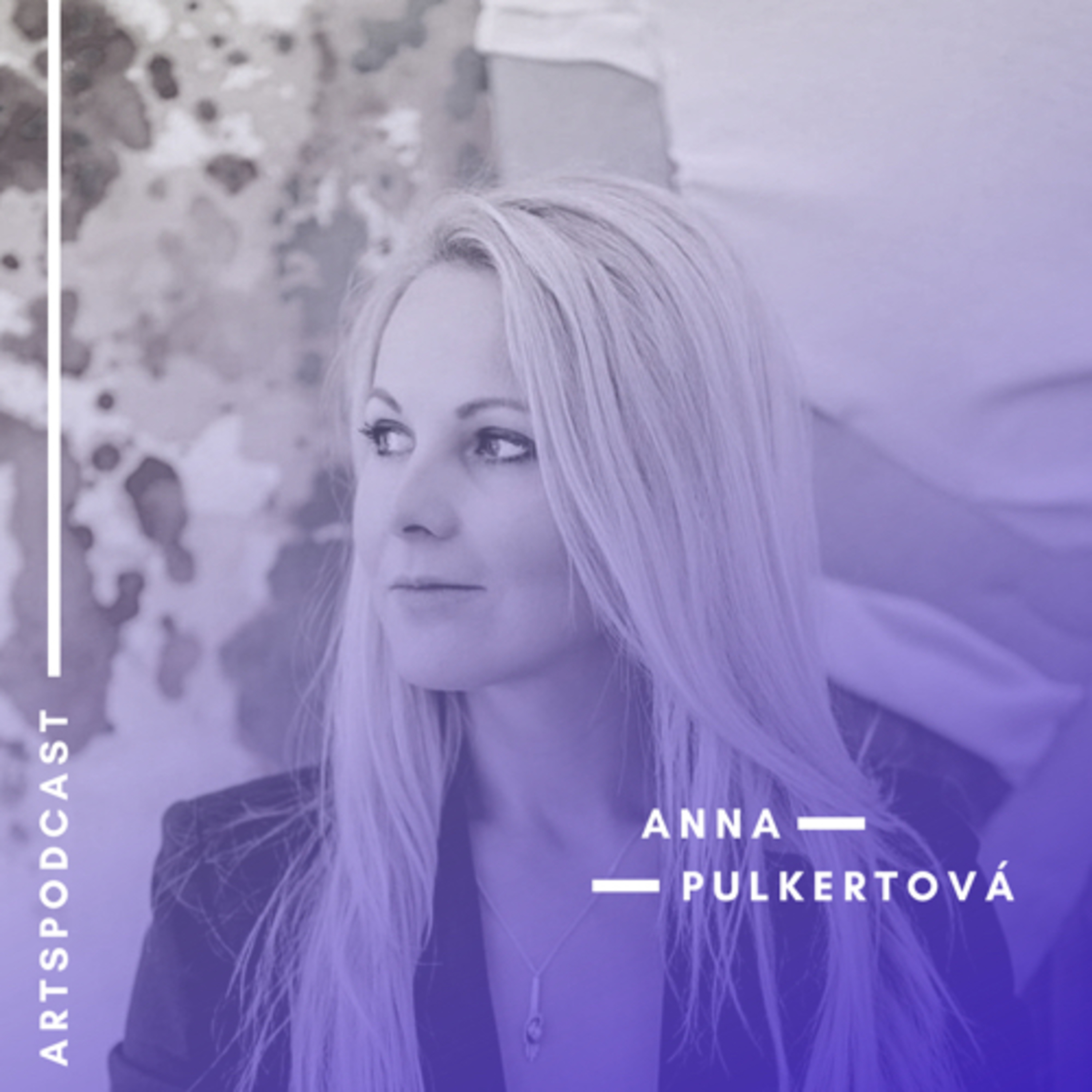 Anna Pulkertová, expertka na umění, kurátorka a Arts manažerka J&T Banky episode artwork