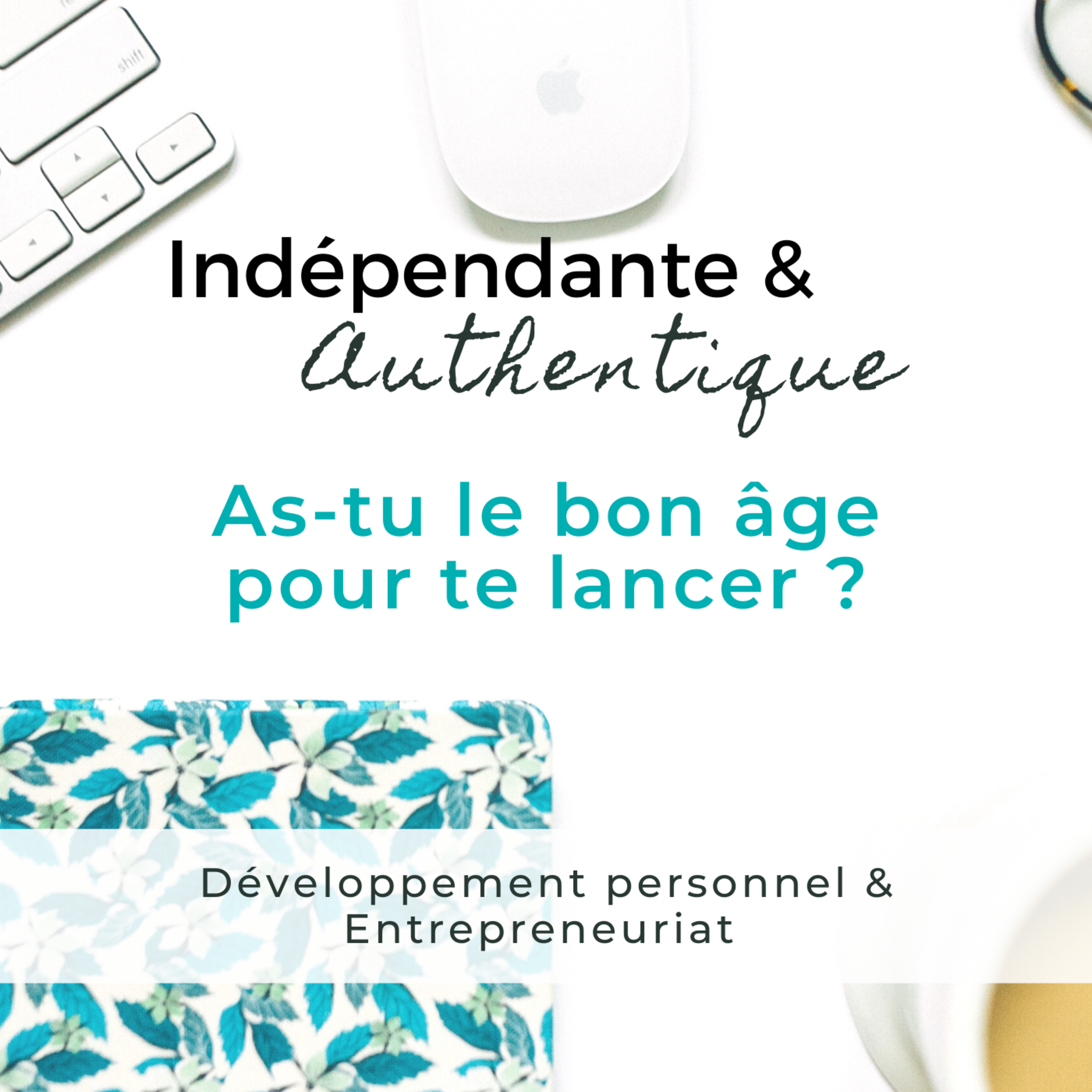 Est-ce le bon moment pour te lancer dans l'entrepreneuriat ? episode artwork