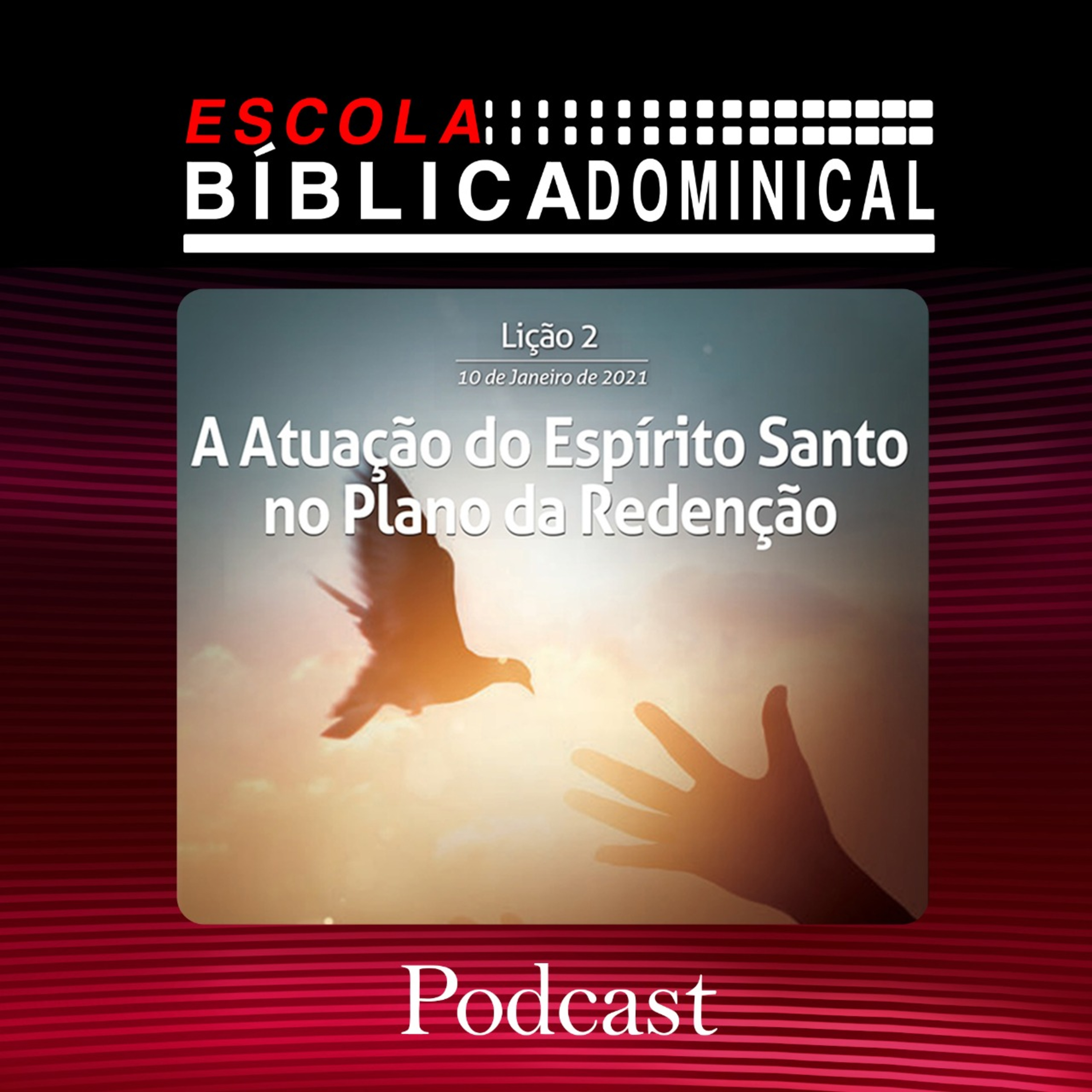 EBD - A Atuação do Espírito Santo no Plano da Redenção  episode artwork