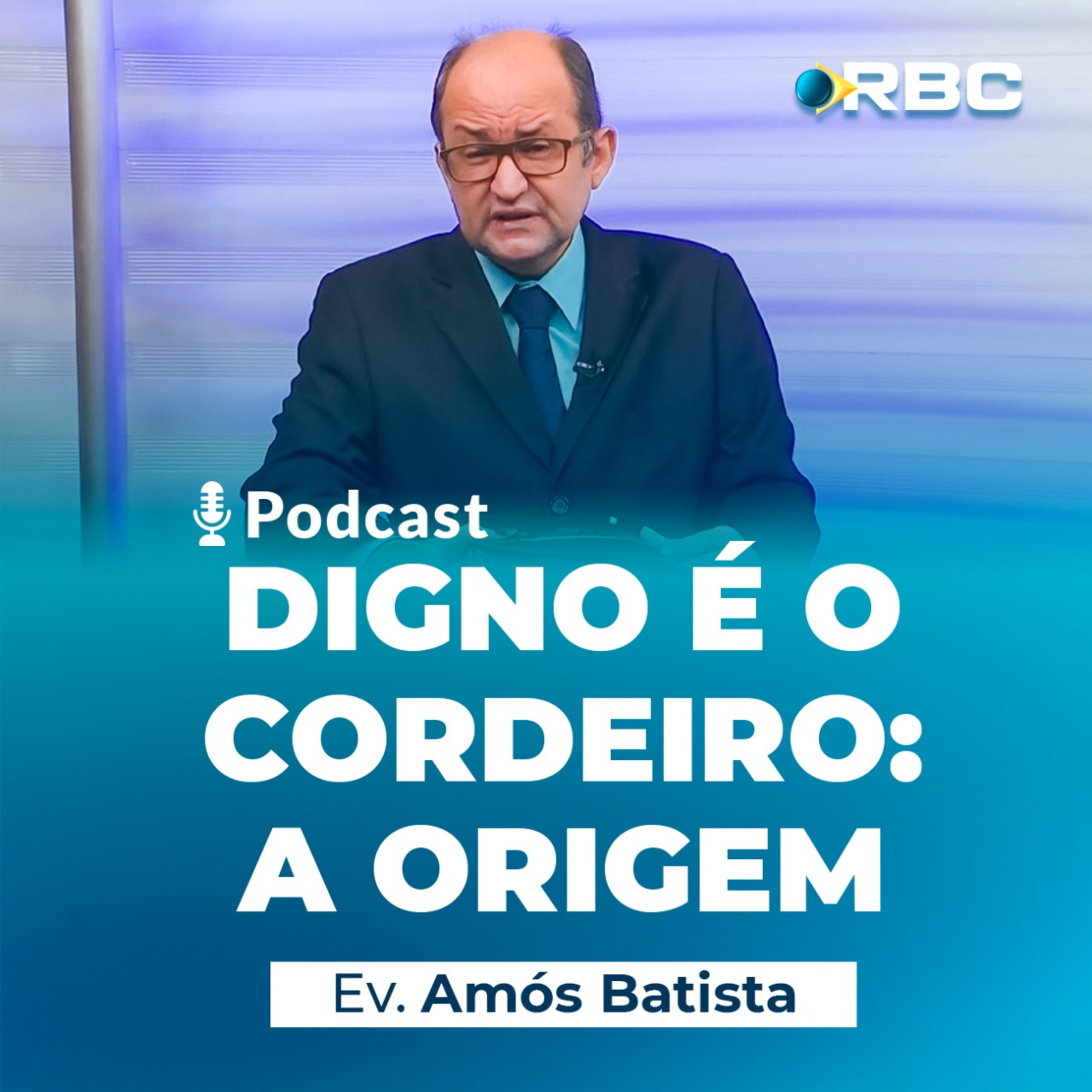 Ev Amós Batista - Digno é o Cordeiro : A Origem episode artwork