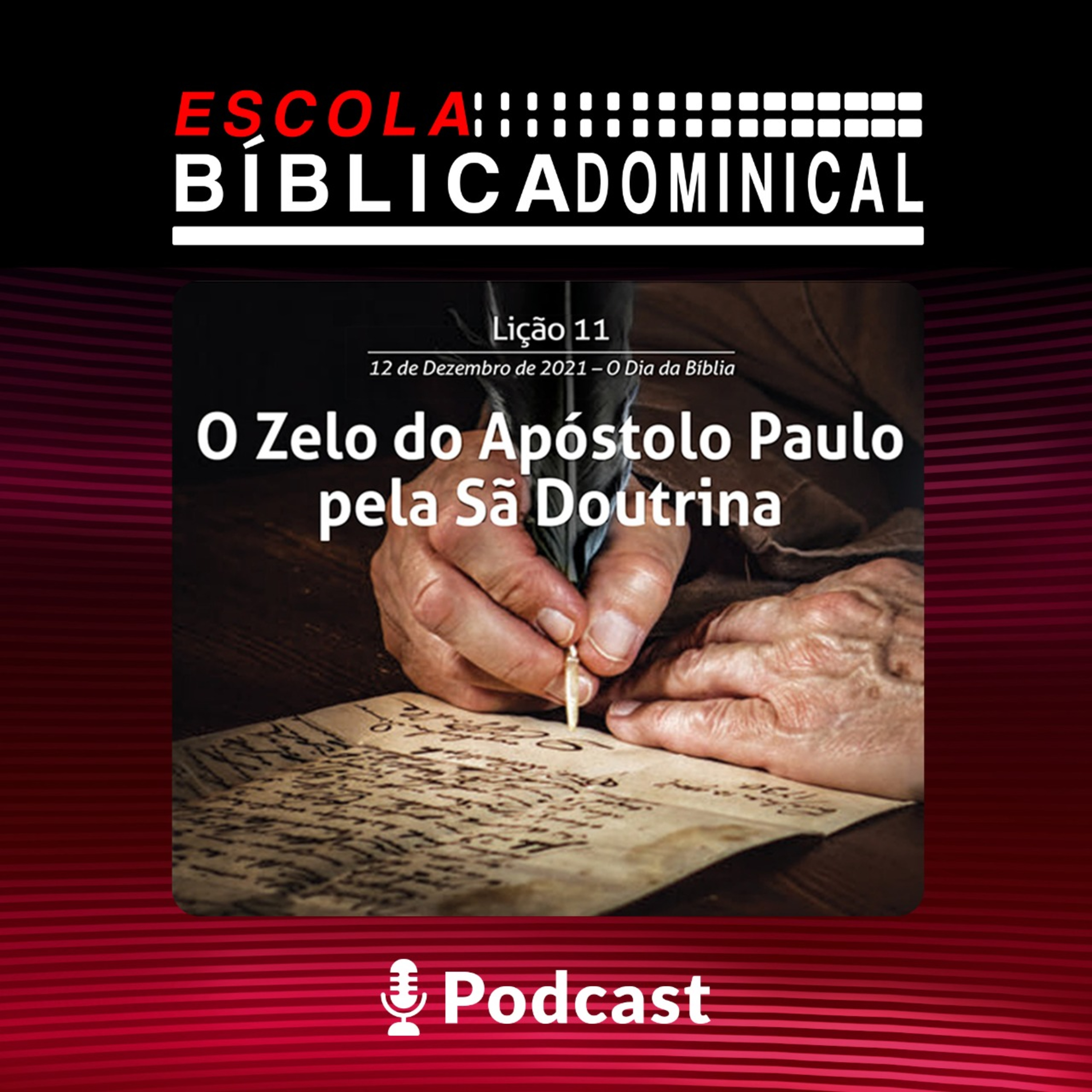 EBD - “O ZELO DO APÓSTOLO PAULO PELA SÃ DOUTRINA" episode artwork