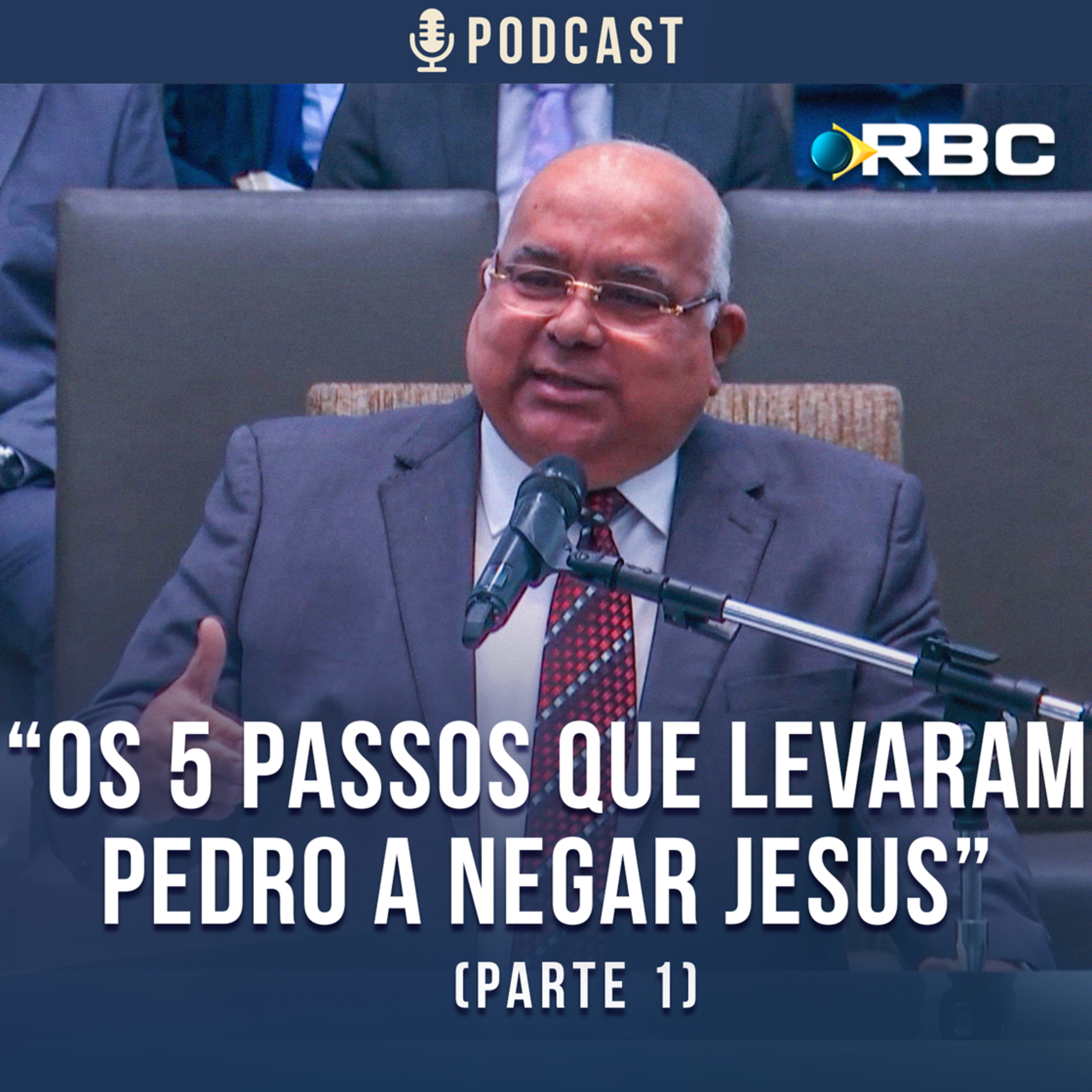 Pr. Ailton José Alves | Os 5 Passos que Levaram Pedro a Negar Jesus - Parte 01 episode artwork
