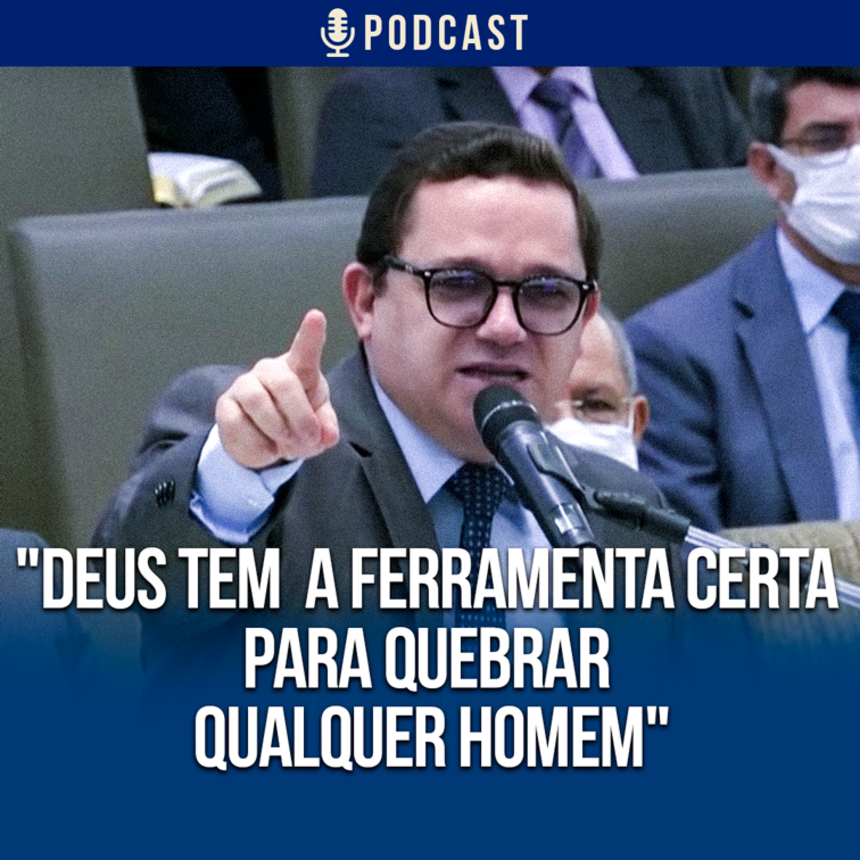 Pr. Waldemir Farias | "Deus Tem a Ferramenta Certa para Quebrar Qualquer Homem" episode artwork