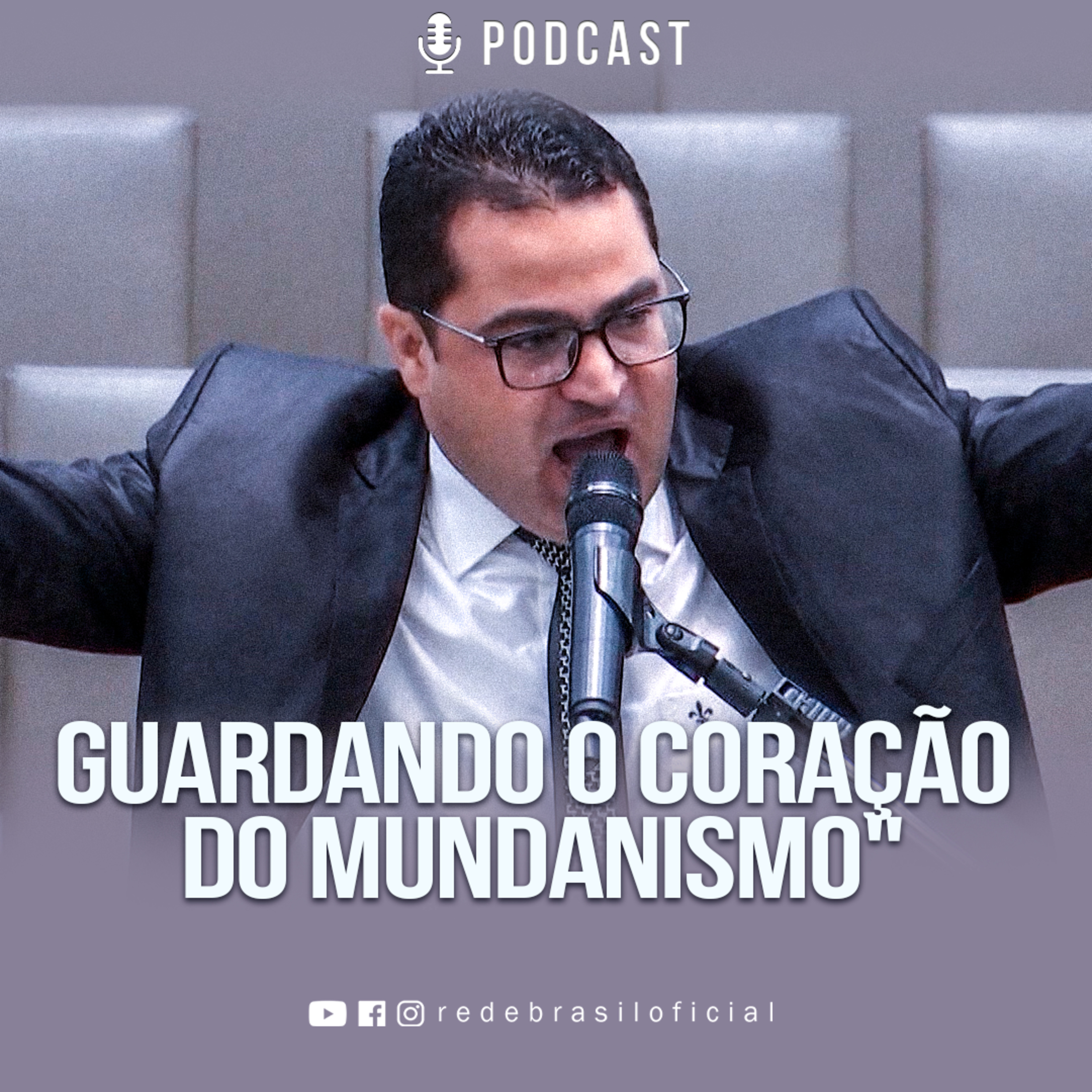 Ev. Eslijanai Carlos | "Guardando o Coração do Mundanismo" episode artwork