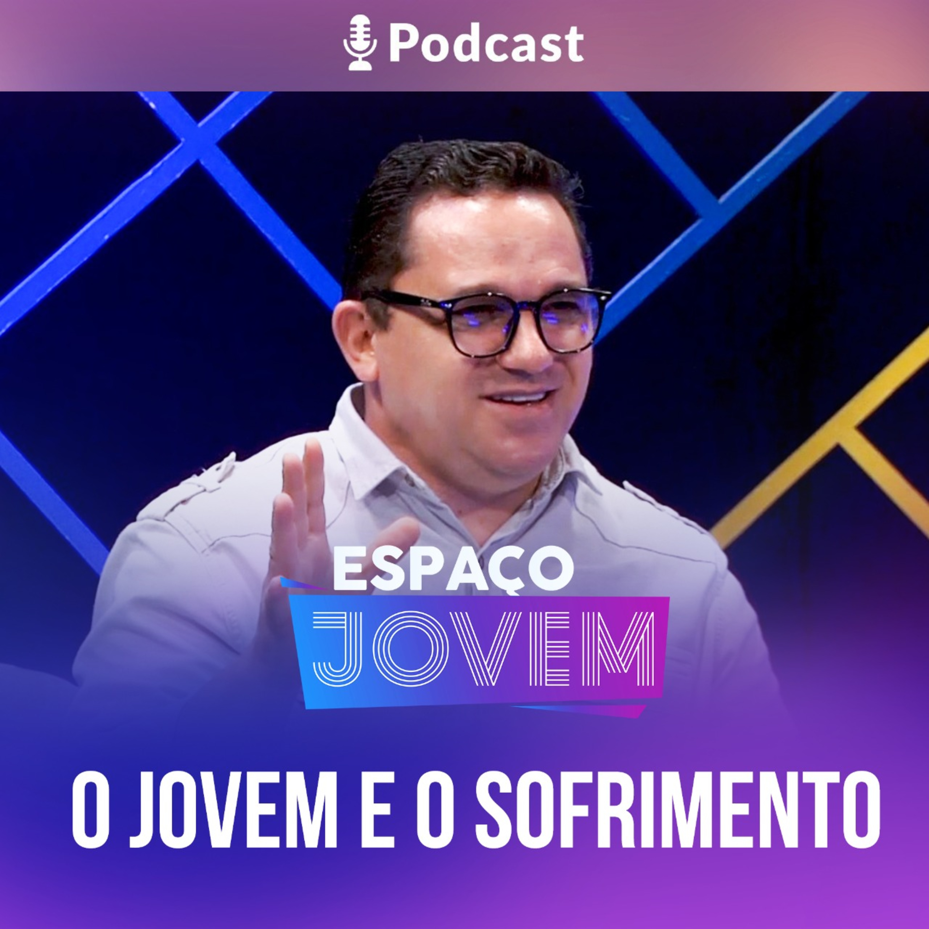  Espaço Jovem | O Jovem e o Sofrimento episode artwork