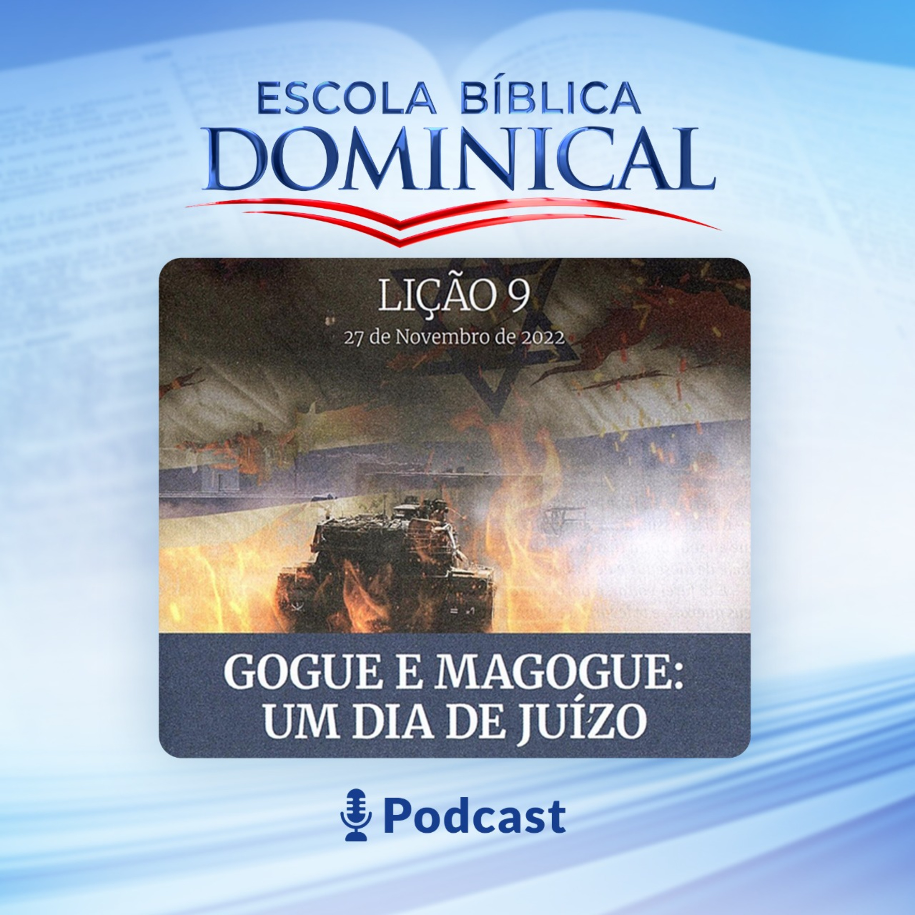 EBD | 09ª Lição: “Gogue e Magogue: Um Dia de Juizo” episode artwork