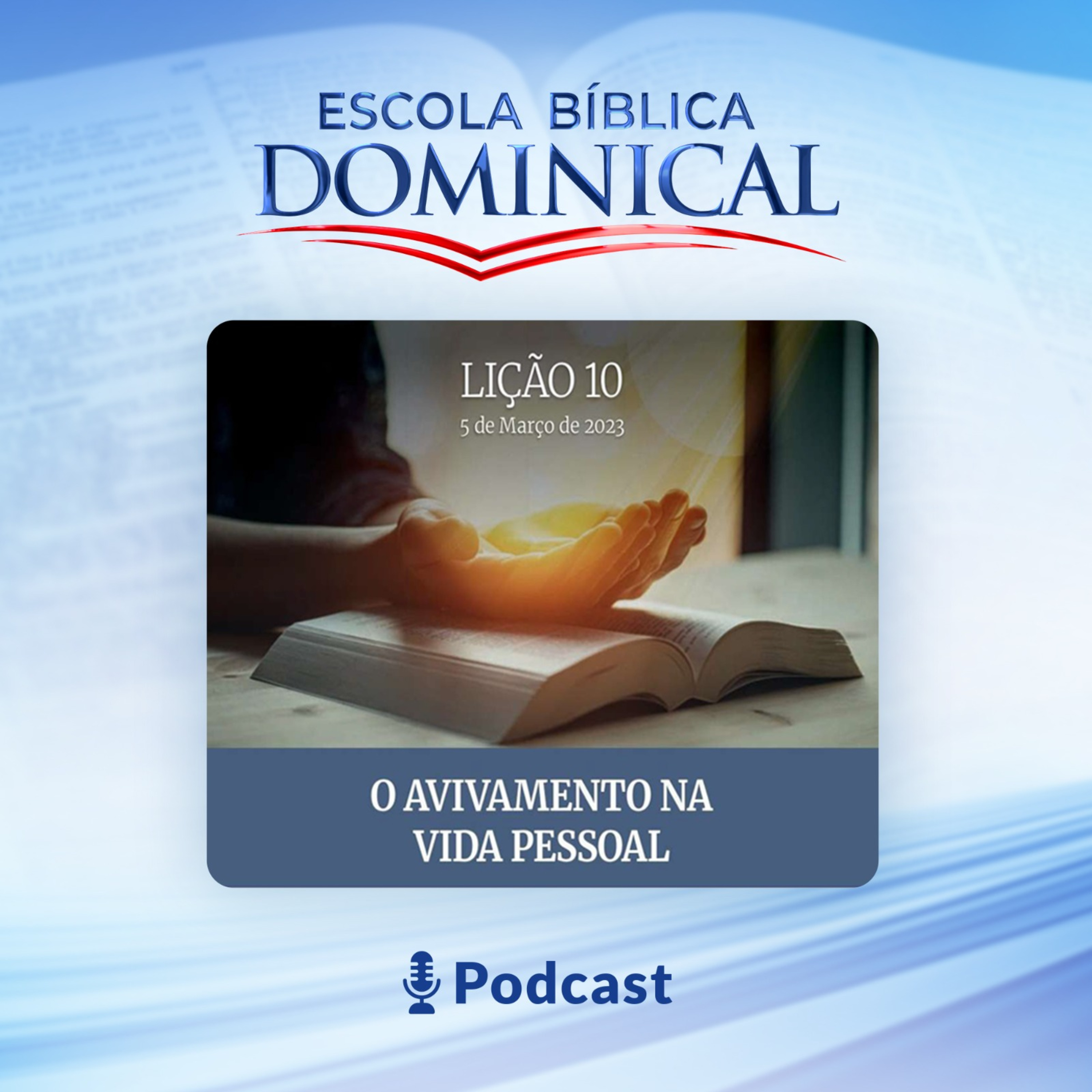 10ª LIÇÃO: “O AVIVAMENTO NA VIDA PESSOAL” episode artwork