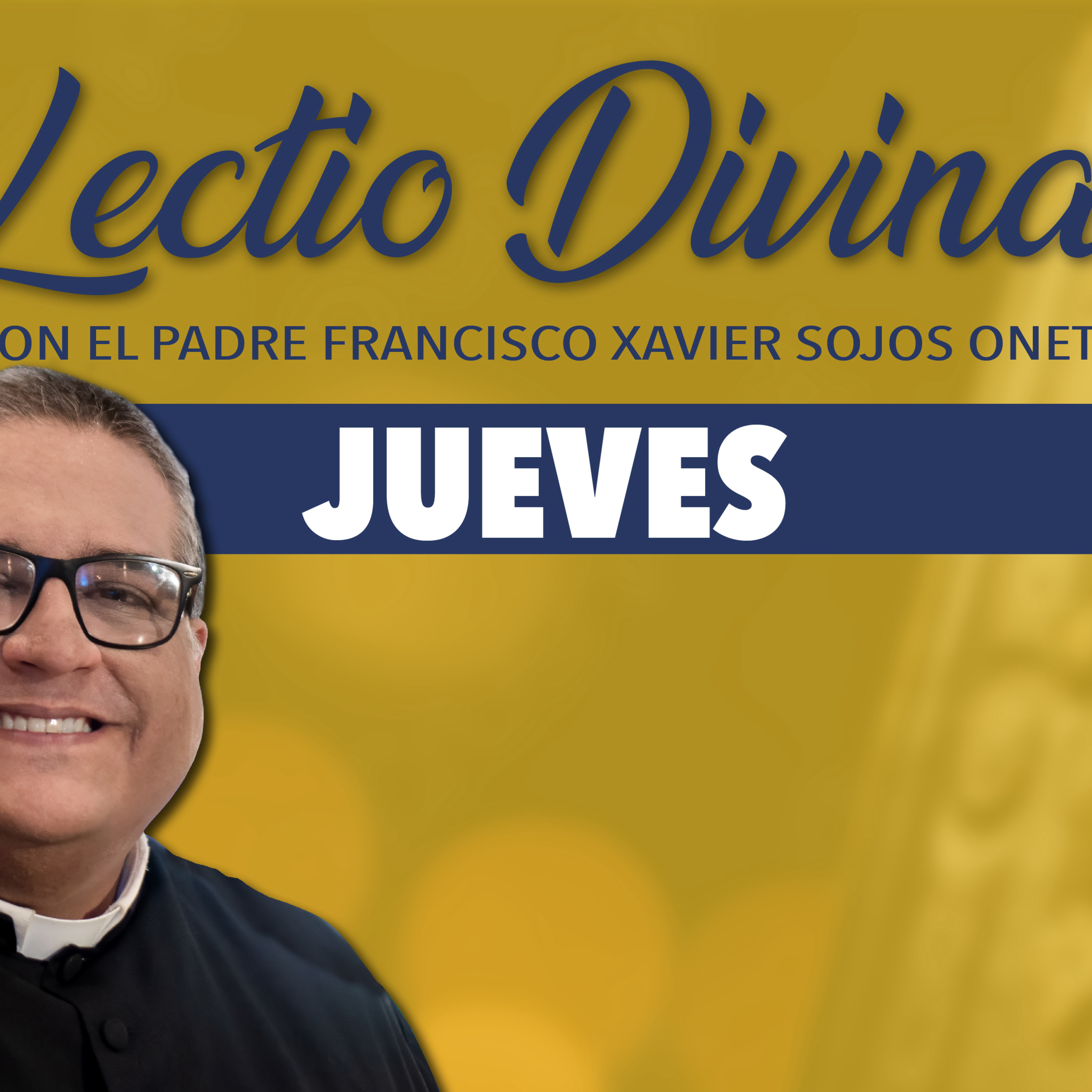 Lectio Divina de hoy jueves 11 de abril episode artwork
