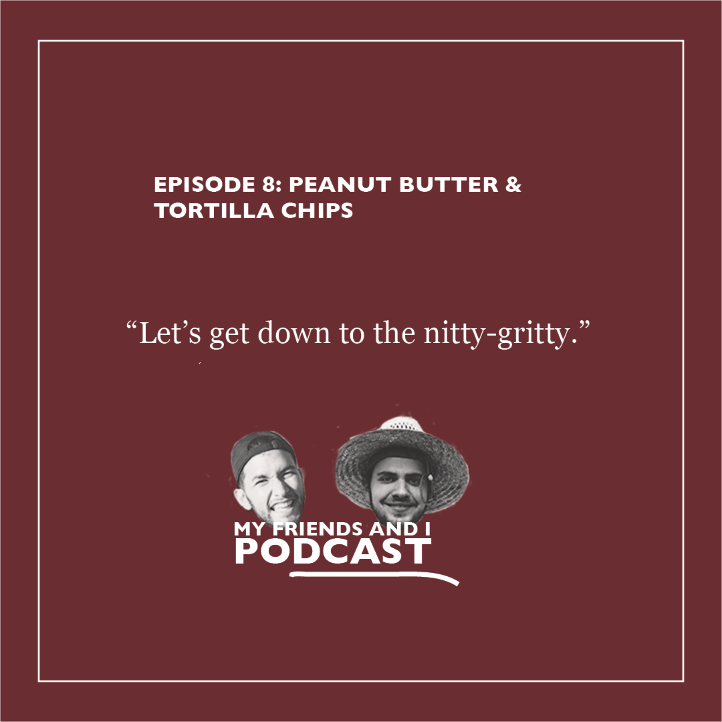 PEANUT BUTTER & TORTILLA CHIPS