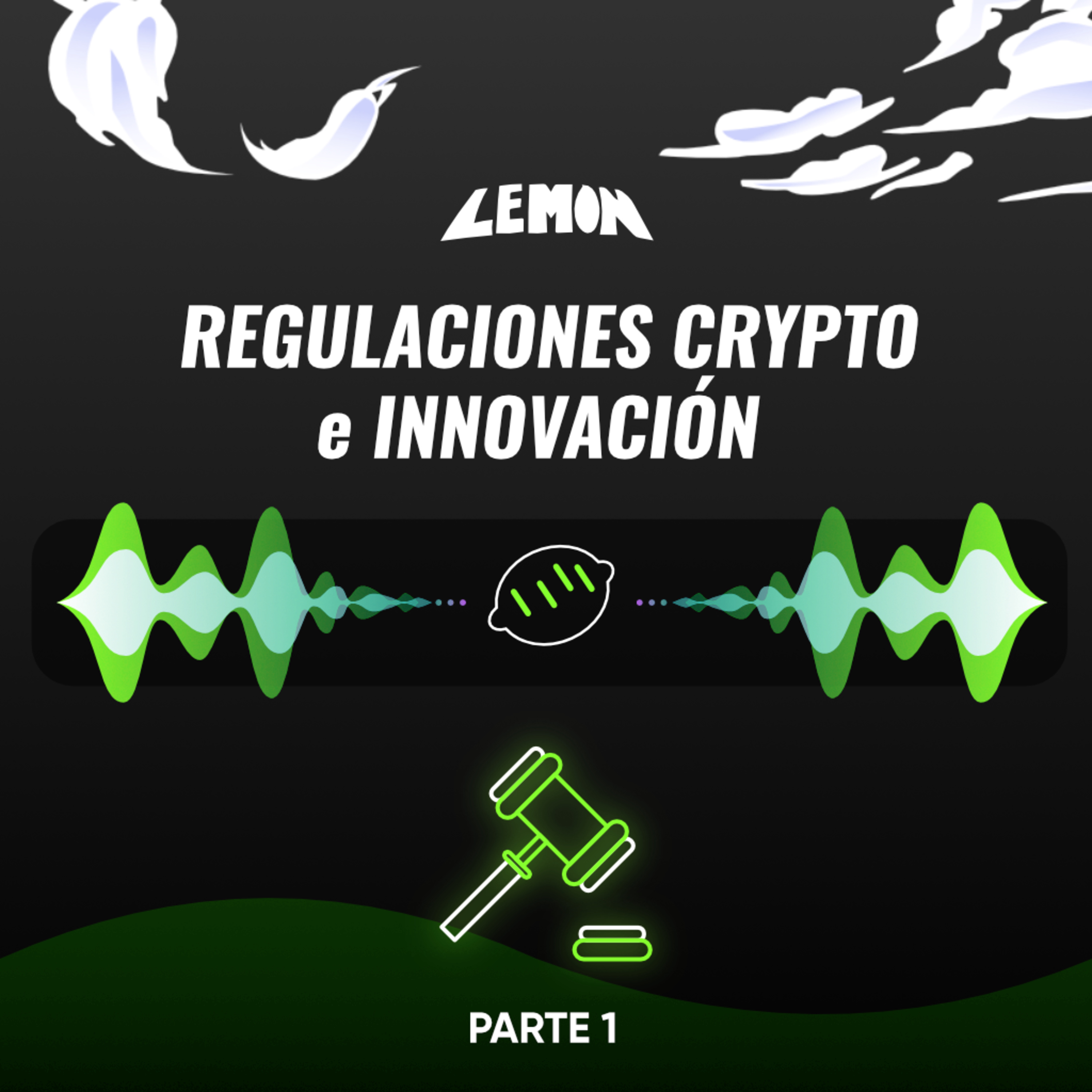 Regulaciones crypto e innovación | Parte 1 episode artwork