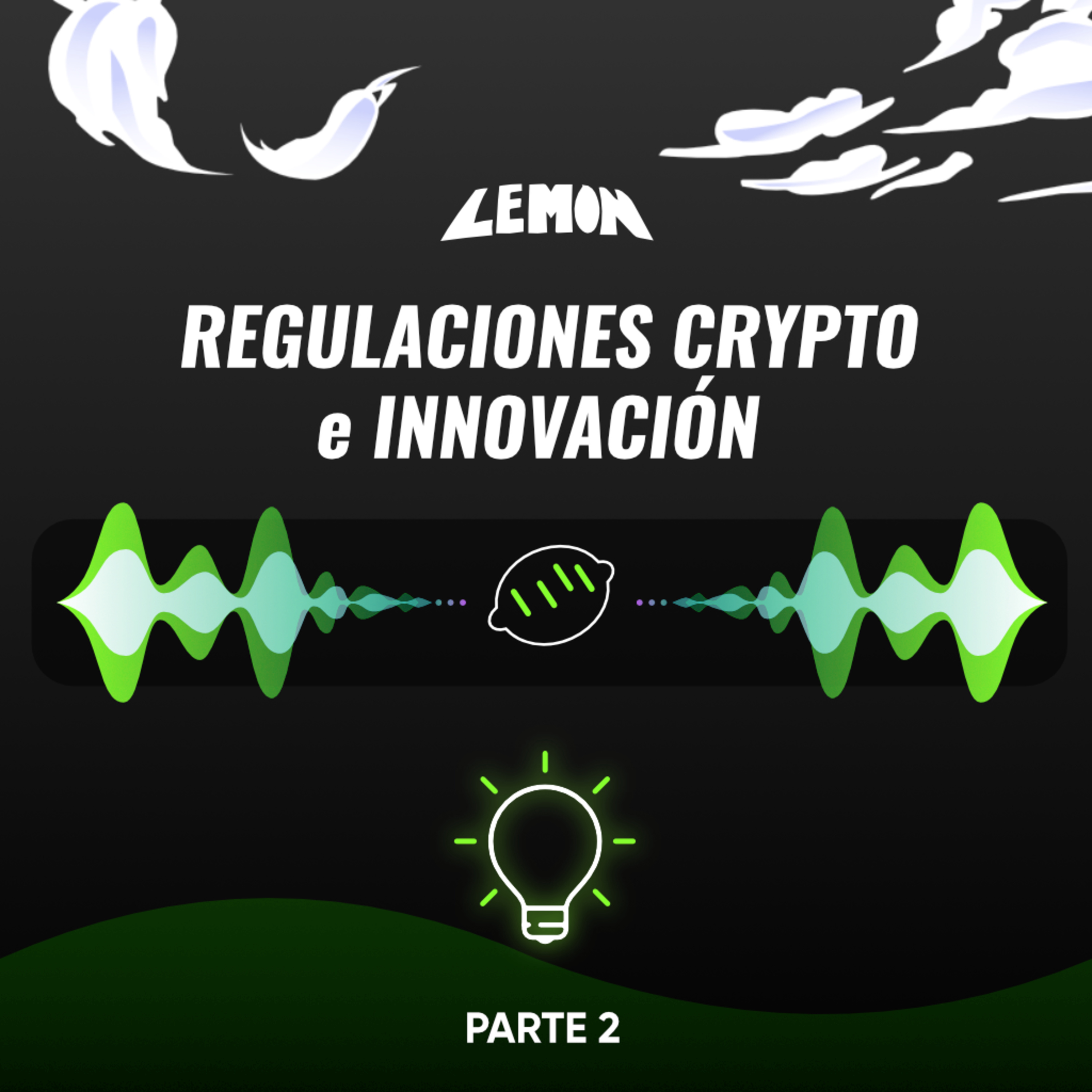 Regulaciones crypto e innovación | Parte 2 episode artwork