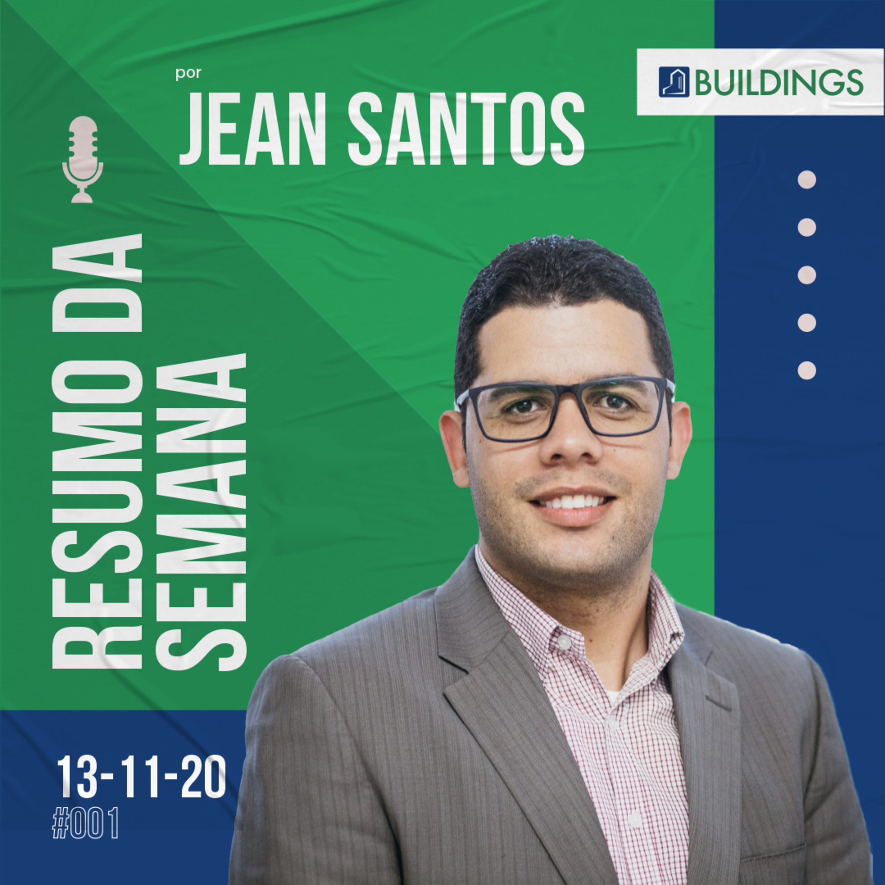 Resumo das notícias do mercado imobiliário corporativo - #001 episode artwork