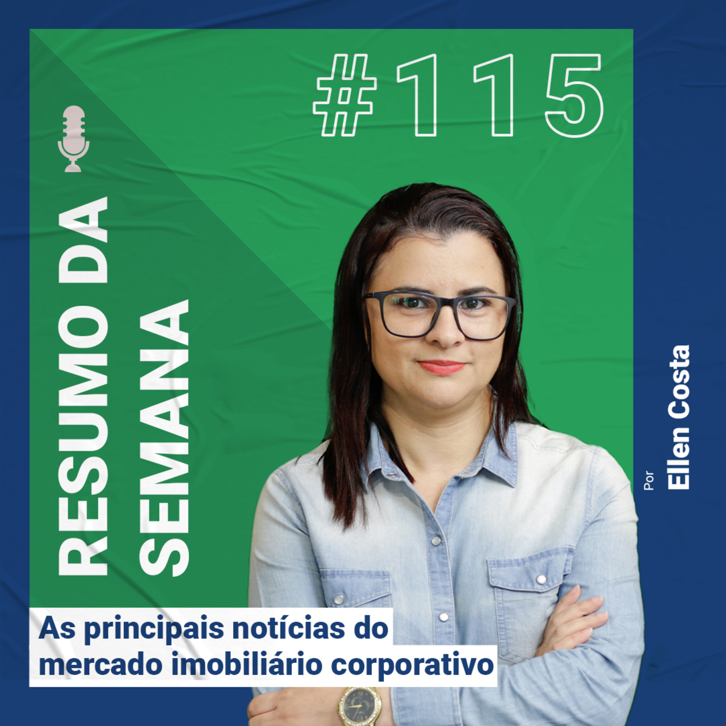 Resumo das notícias do mercado imobiliário corporativo - #115