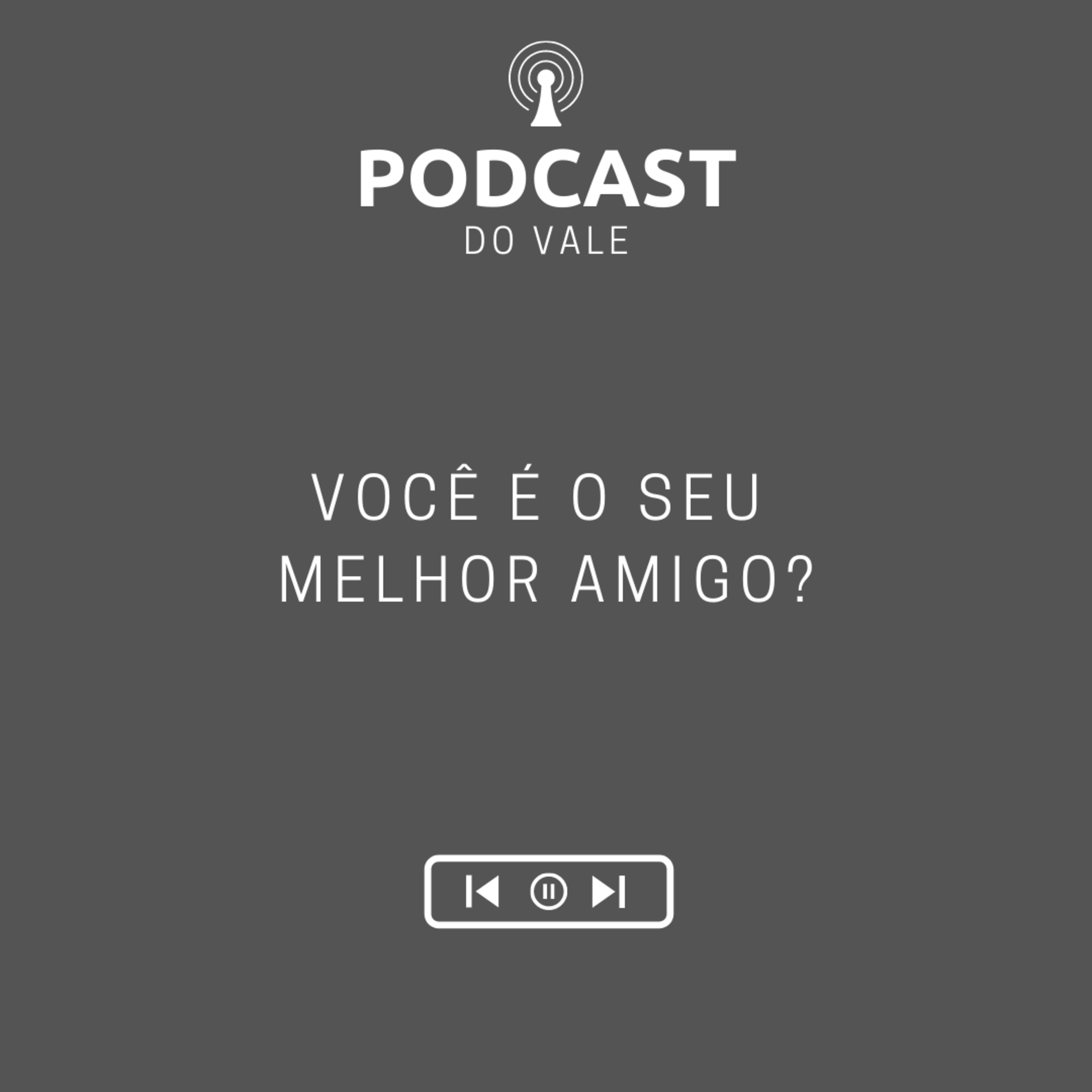 Podcast do Vale