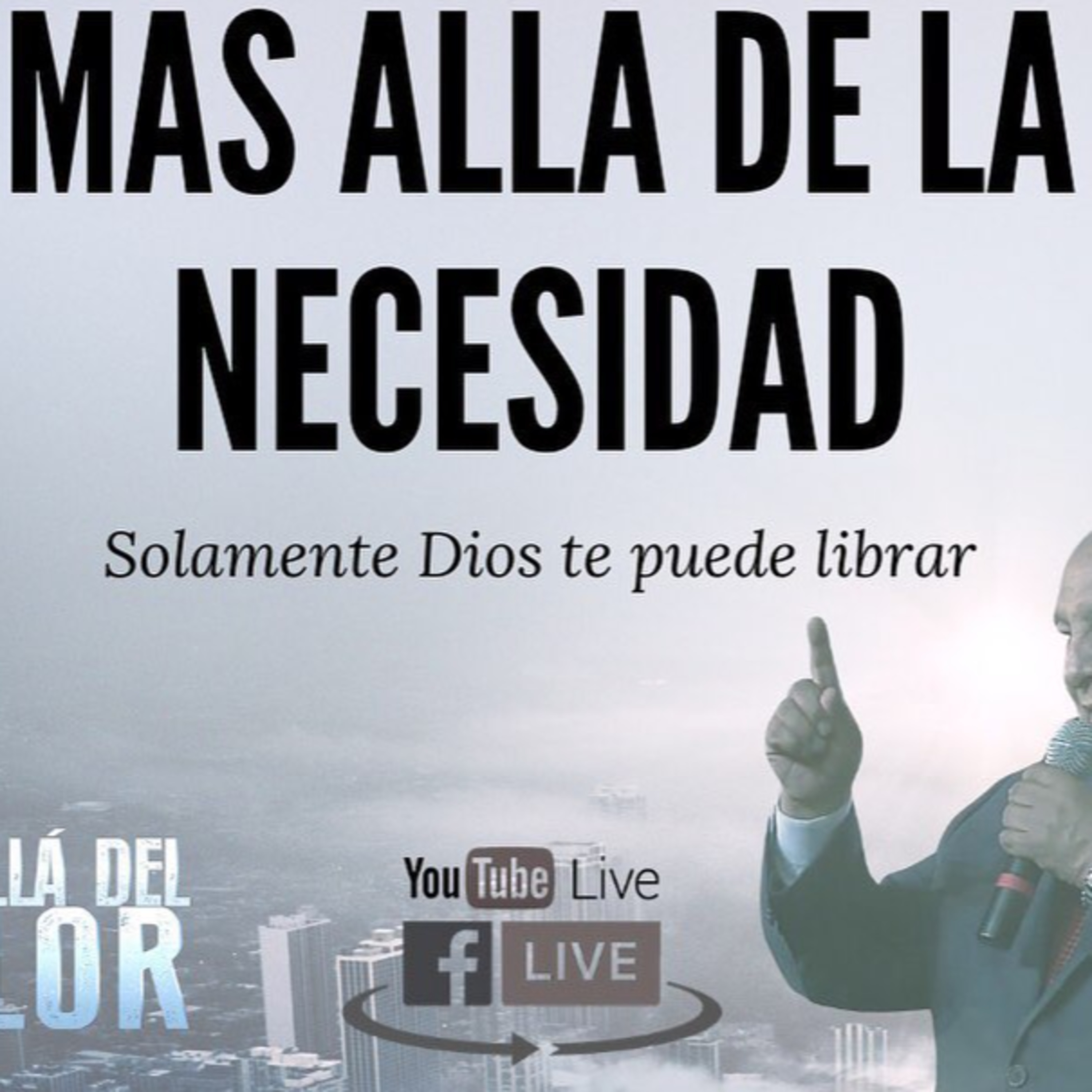 Más Allá de la Necesidad | Tema 2 | Pr Alejandro Bullón episode artwork