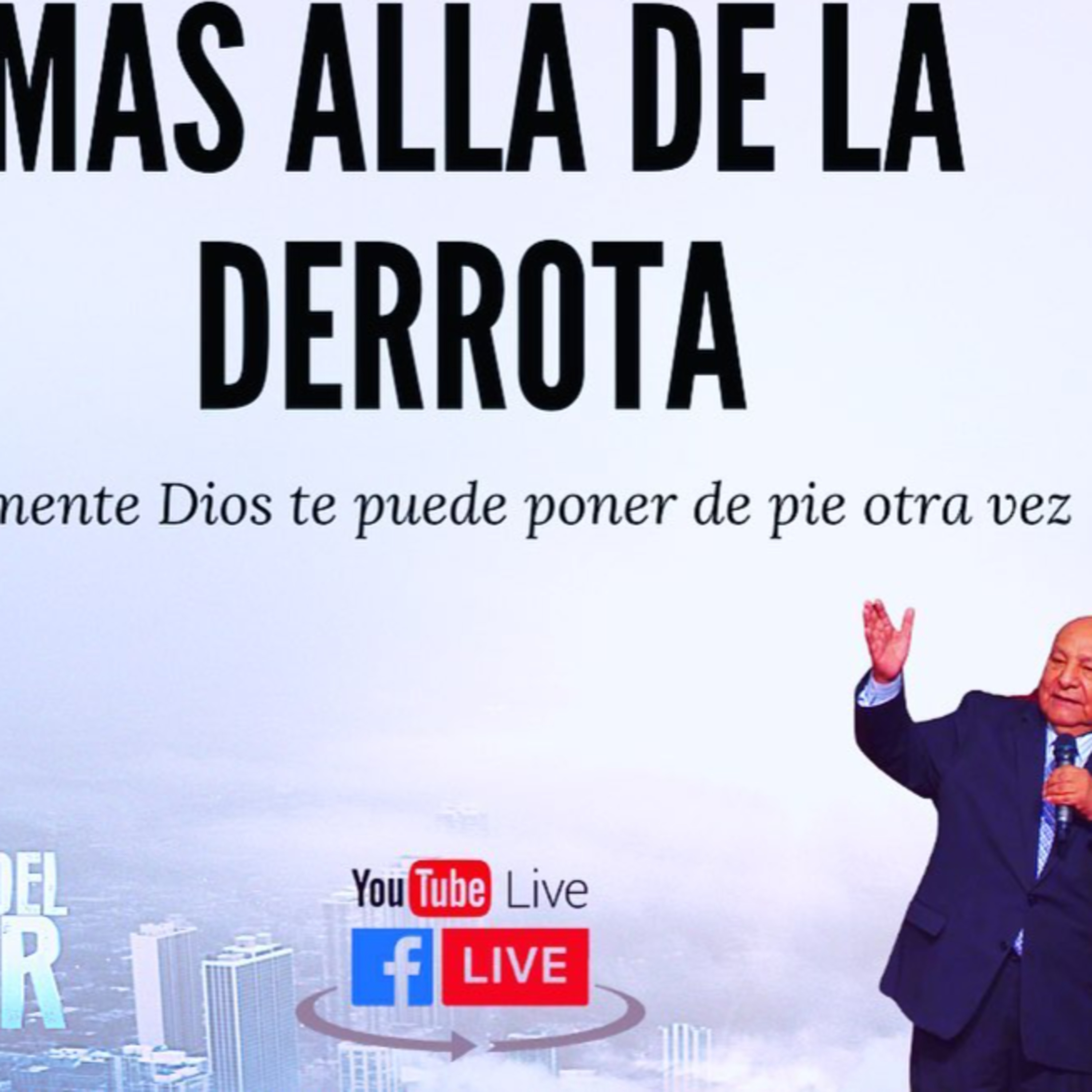 Más Allá de la Derrota | Tema 3 | Pr Alejandro Bullón episode artwork