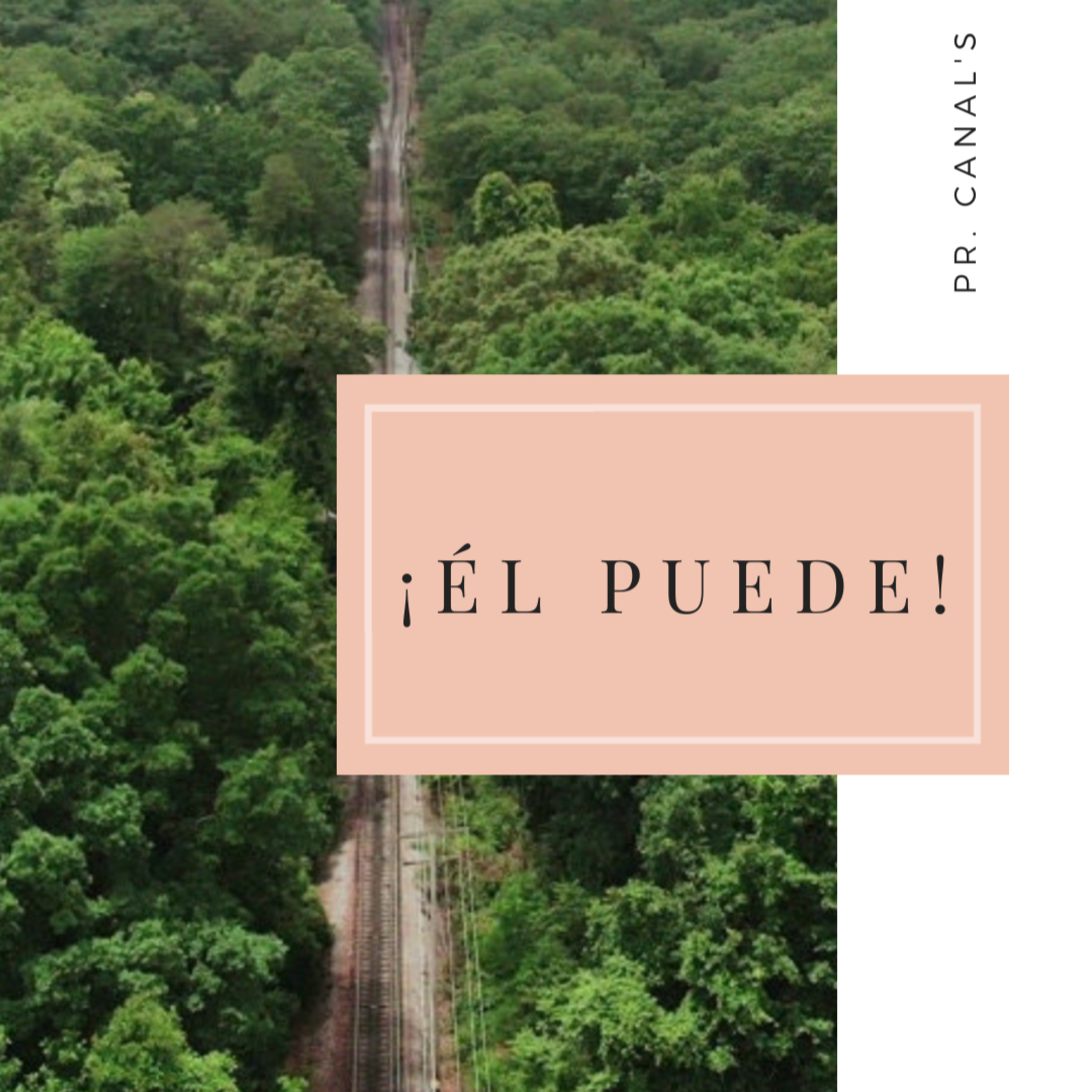 ¡Él Puede! 2-8 | Pr. Canal's episode artwork