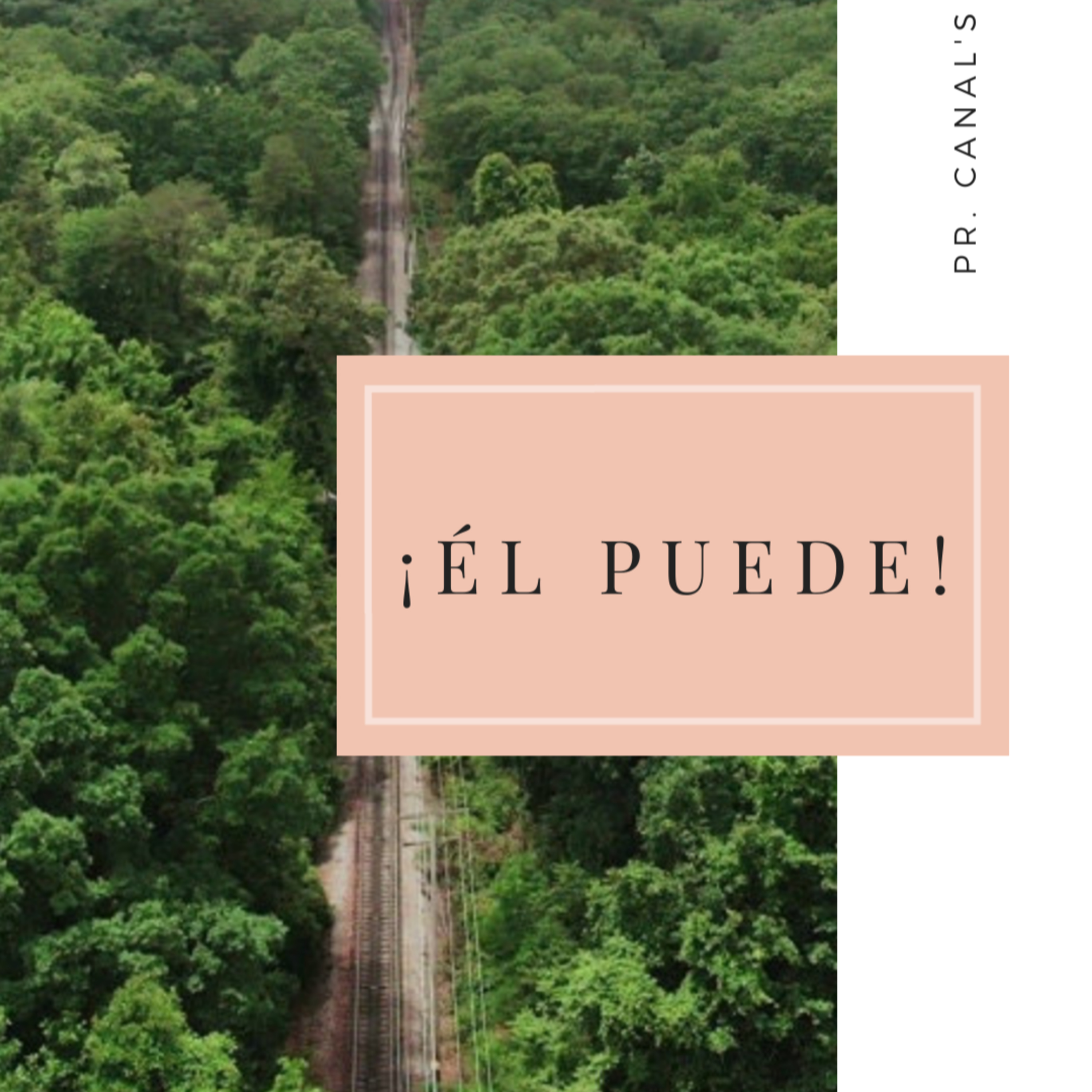 ¡Él Puede! 4-8 | Pr. Canal's episode artwork