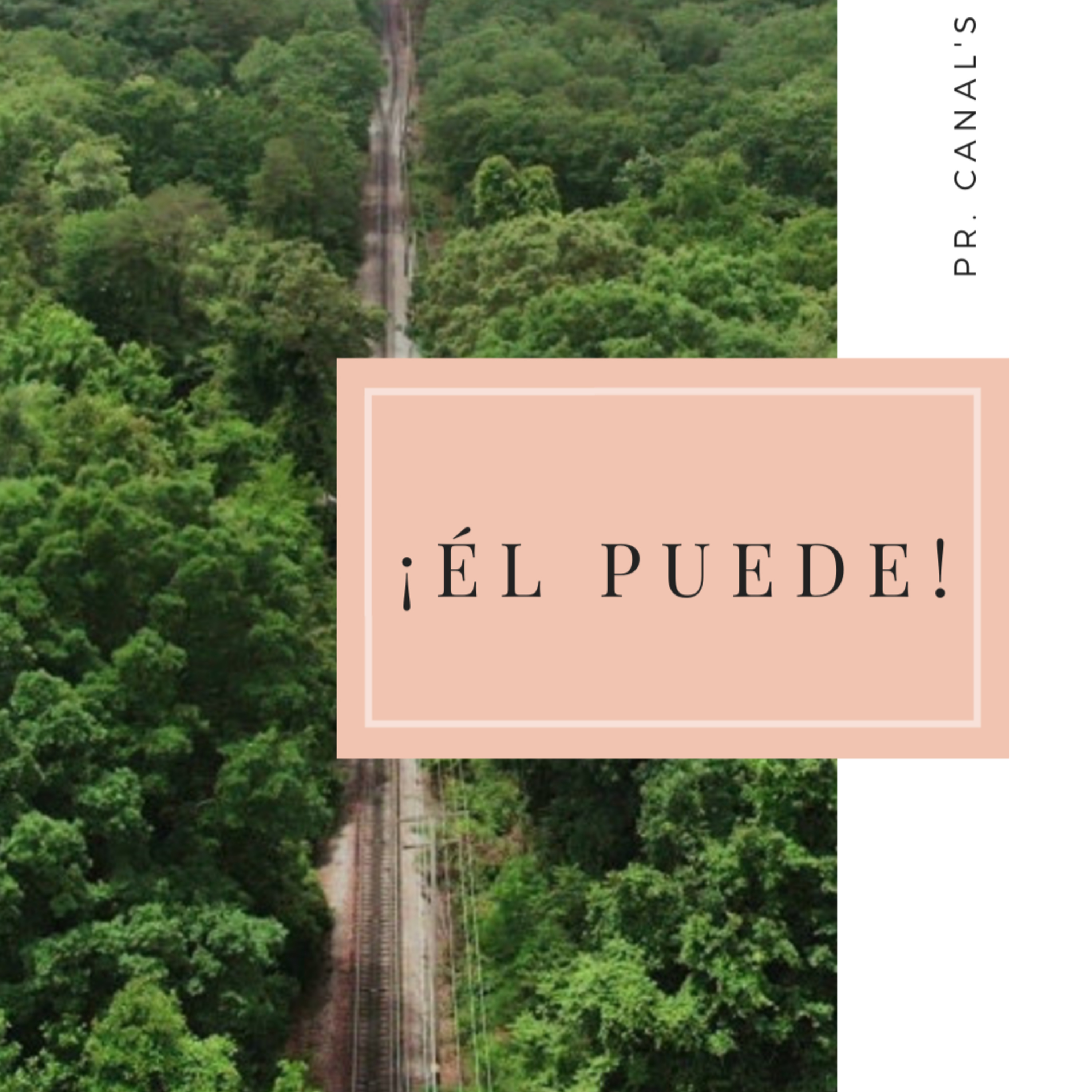 ¡Él Puede! 8-8 | Pr. Canal's episode artwork