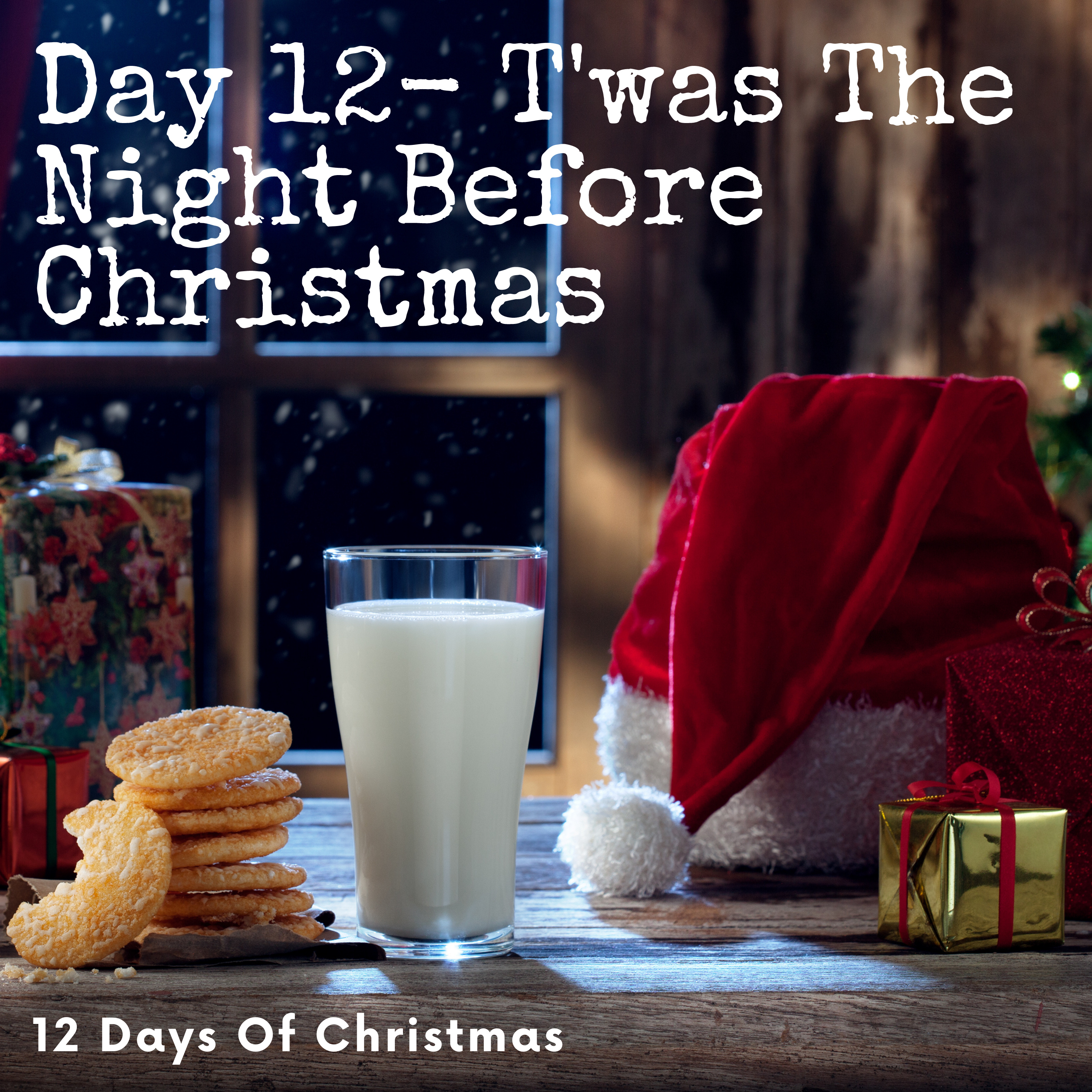 Day 12- Twas The Night Before Christmas episode artwork
