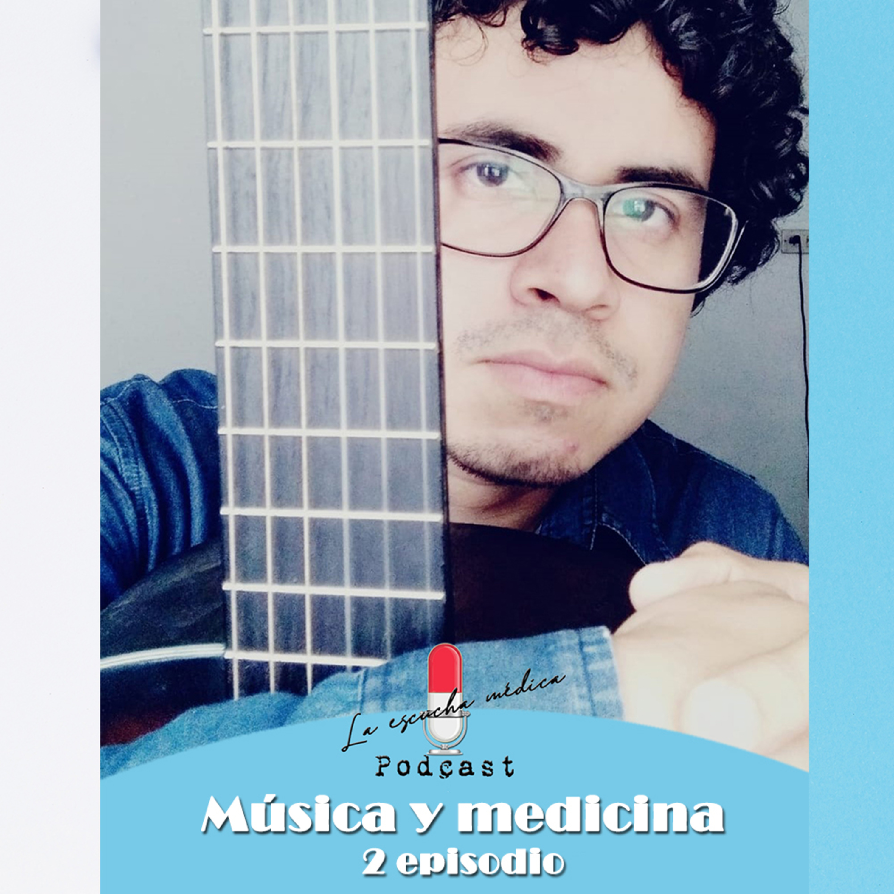 Música y medicina parte 2 episode artwork