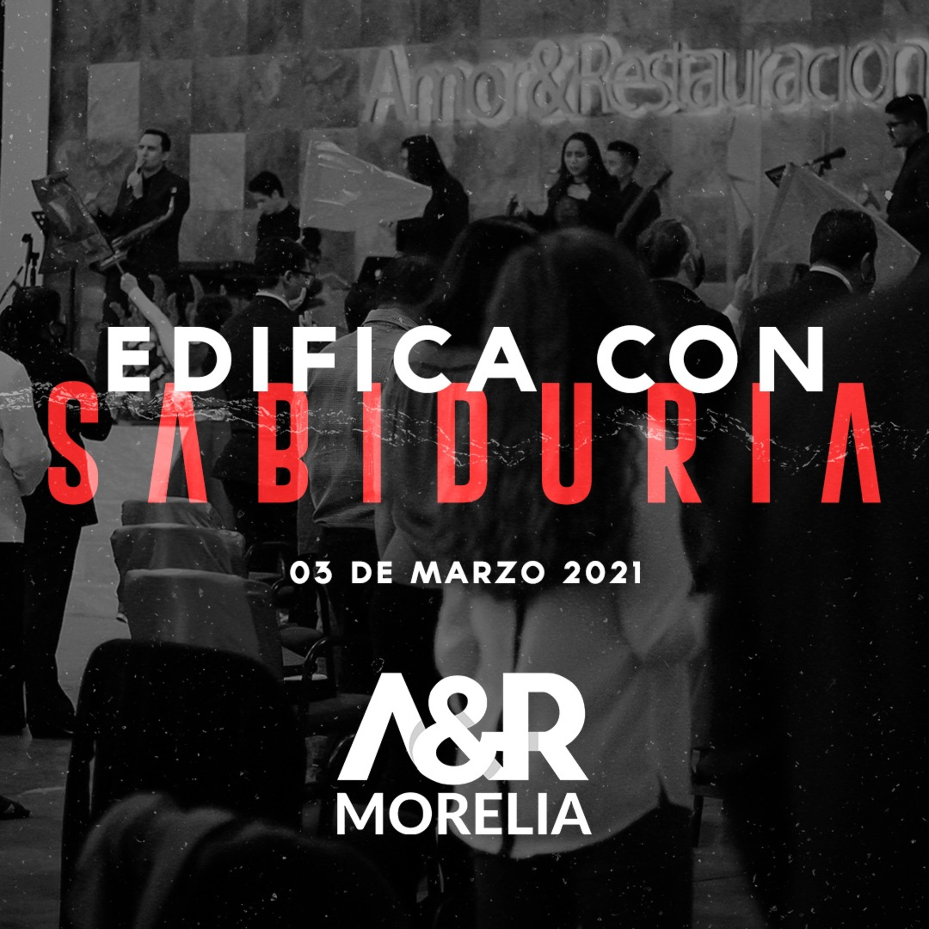 Amor y Restauración Morelia - Podcast
