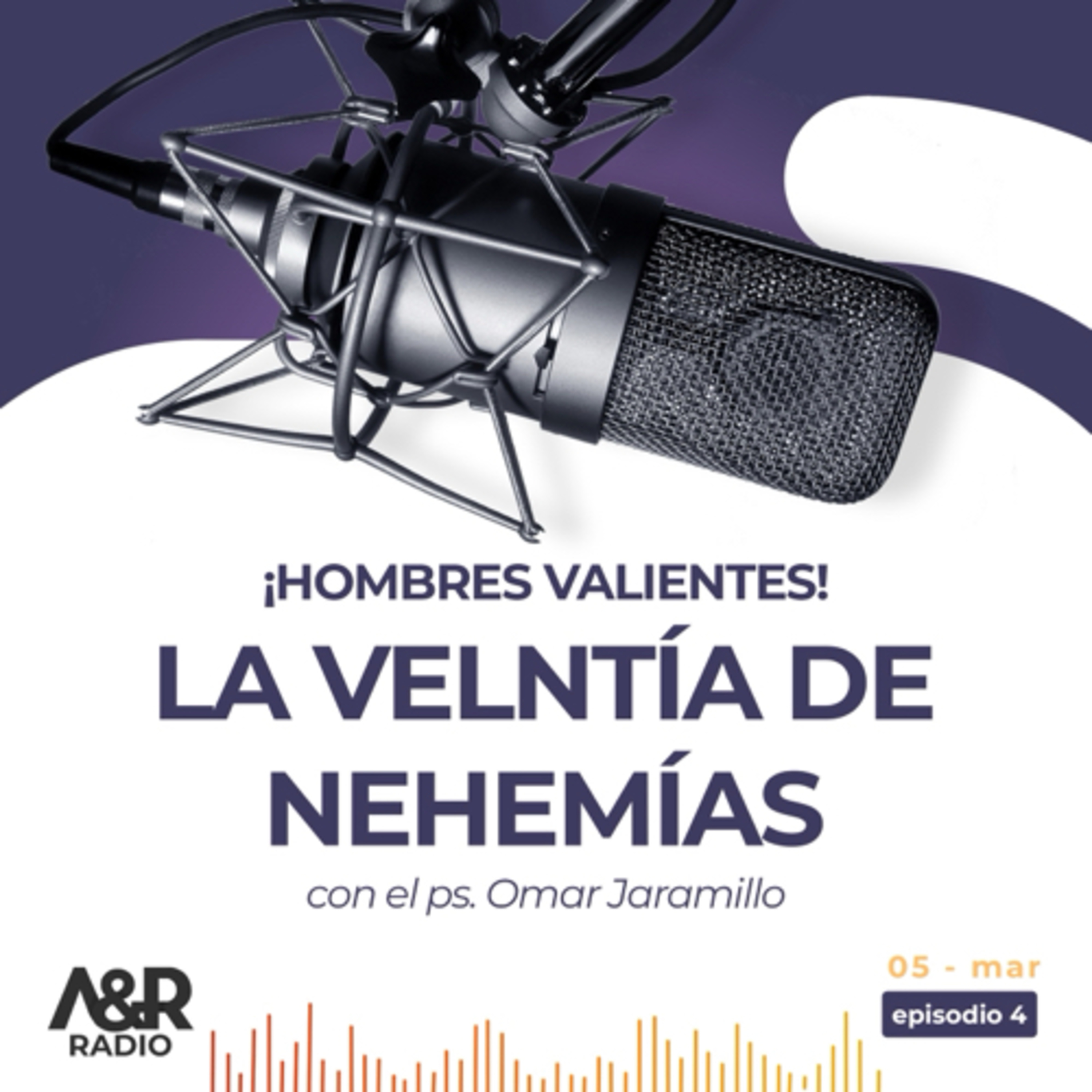 La valentía de Nehemías - Hombres Valientes episode artwork
