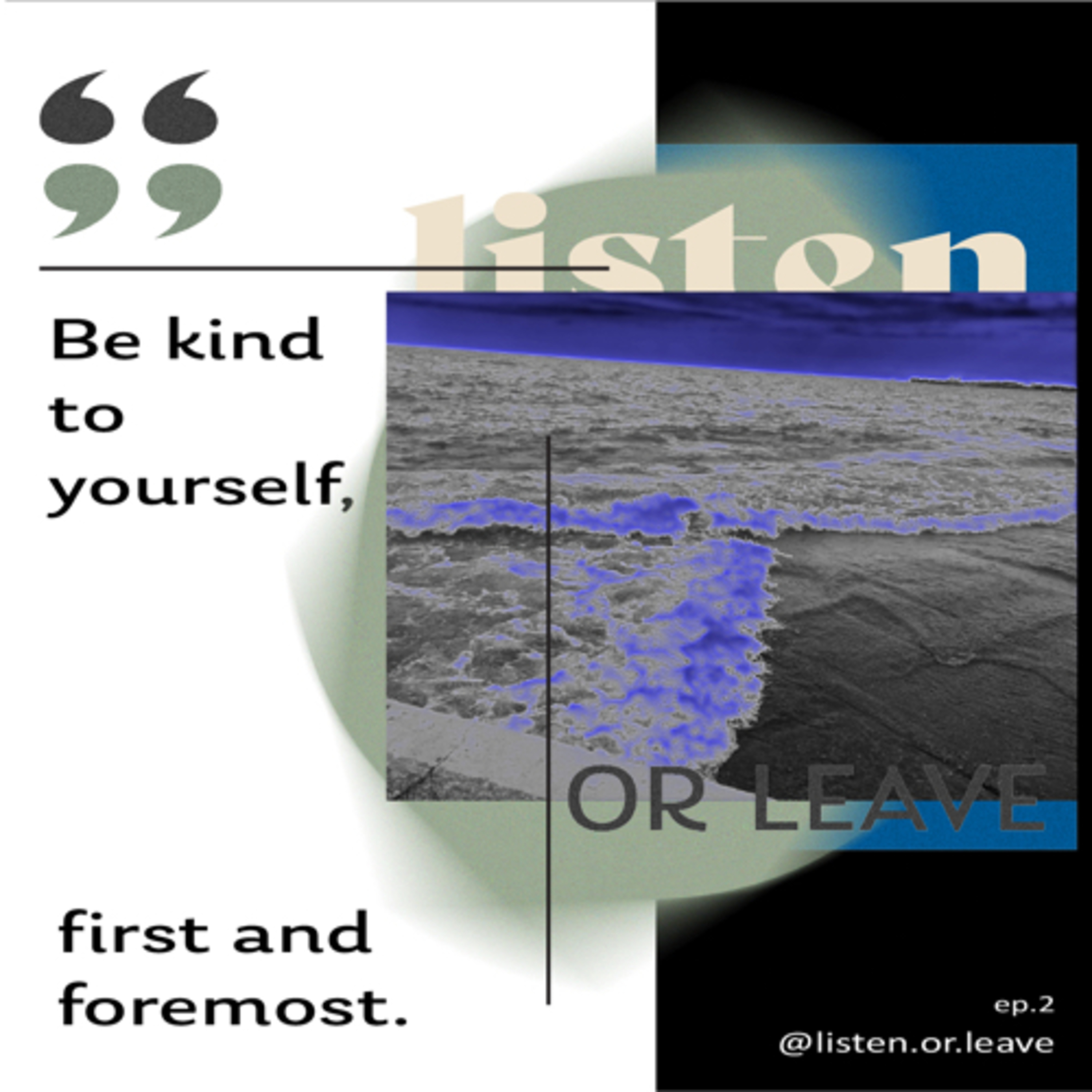 Listen or Leave