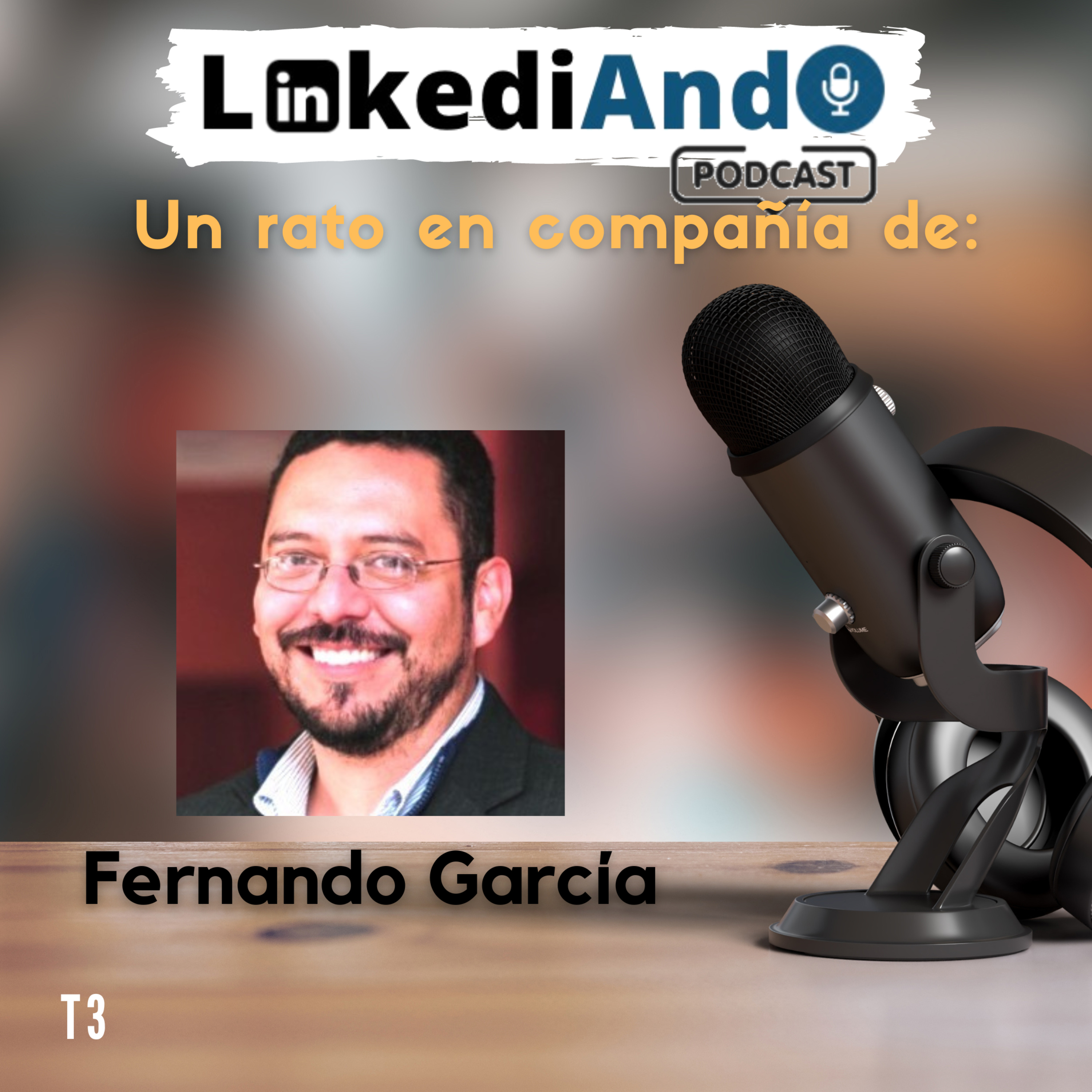 Un Rato en Compañía de T3: Storytelling con Fernando García episode artwork