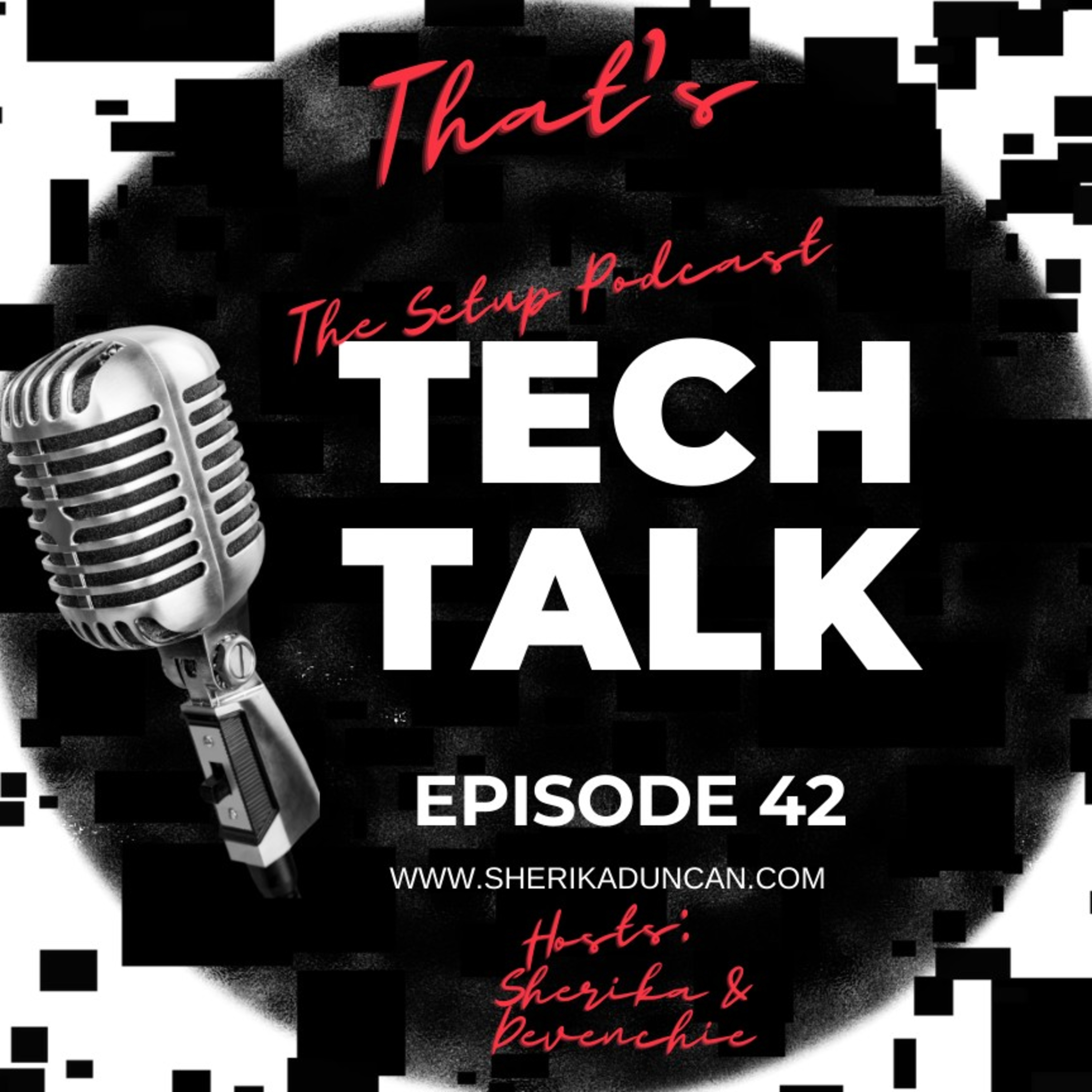 TT!S E42 Introducing Tech Talk Segments with Two Geeks follow us on @thesetuppodcasttv #TTSNEWS  episode artwork