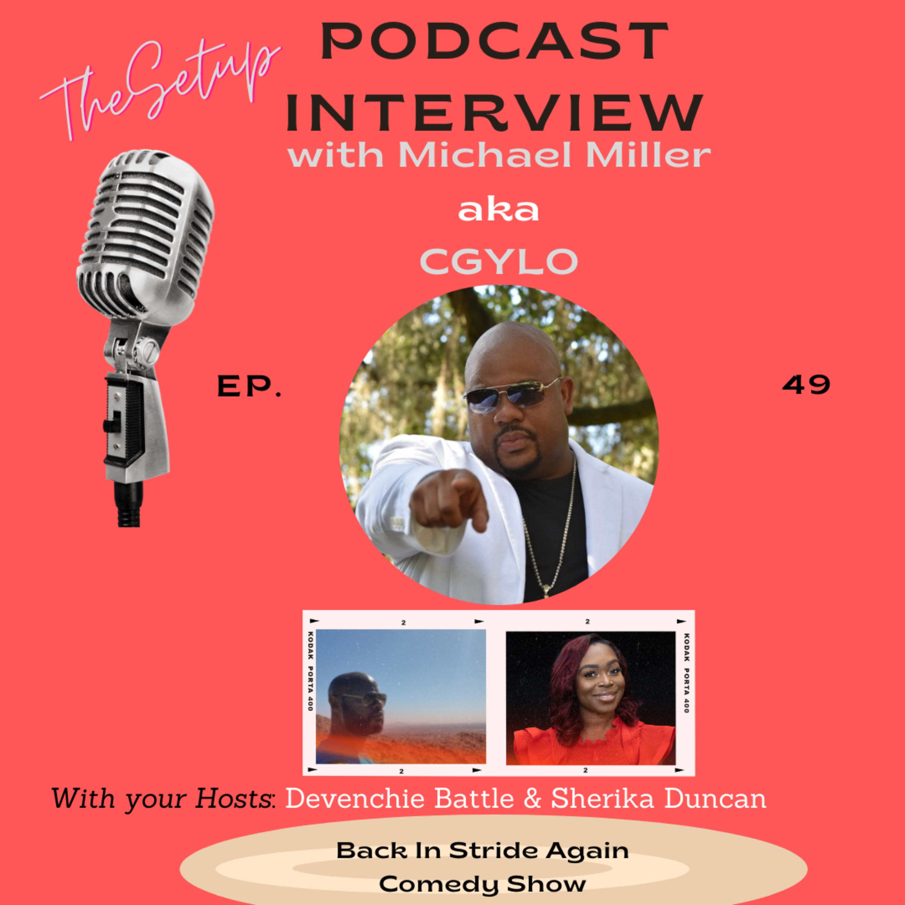 TT!S E49 Let's Laugh & Have a Great Time with #CGYLO Michael Miller Manageurmic Productions follow us @thesetuppodcasttv #TTSNEWS episode artwork