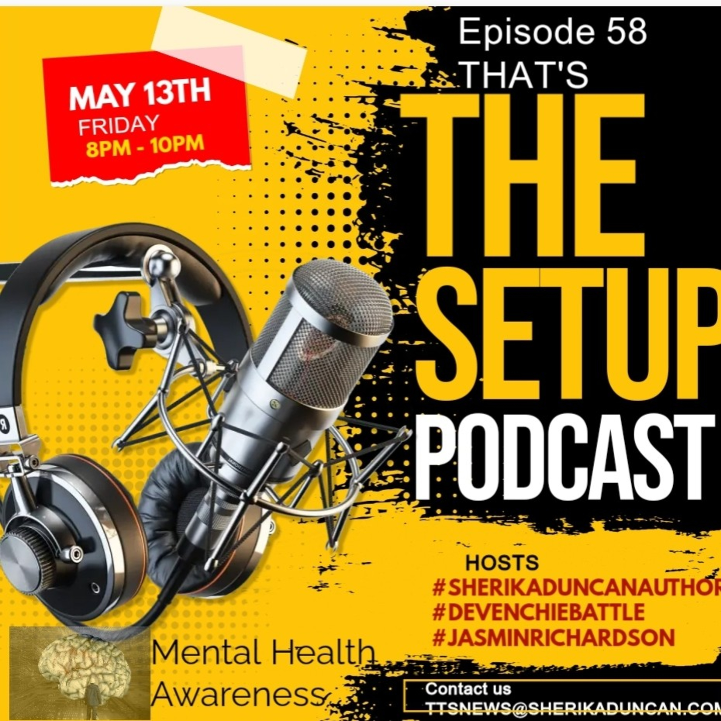 TT!S E58 #Mental Health Awareness Month Contact us TTSNEWS@SHERIKADUNCAN.COM #TTSNEWS  episode artwork