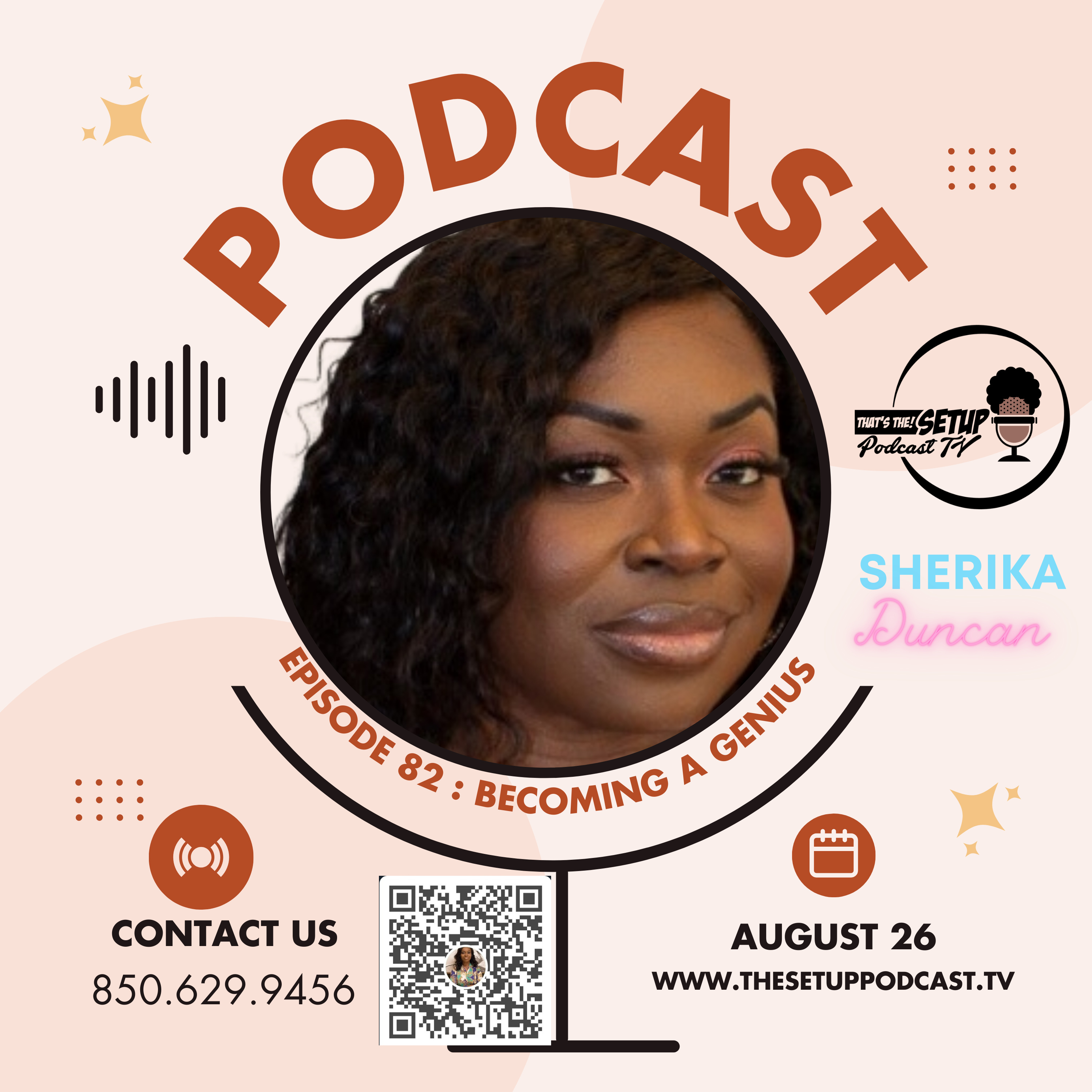 TT!S E82 Unlocking the Genius In You Follow us @thesetuppodcasttv #ttsnews #sherikaduncanauthor  episode artwork