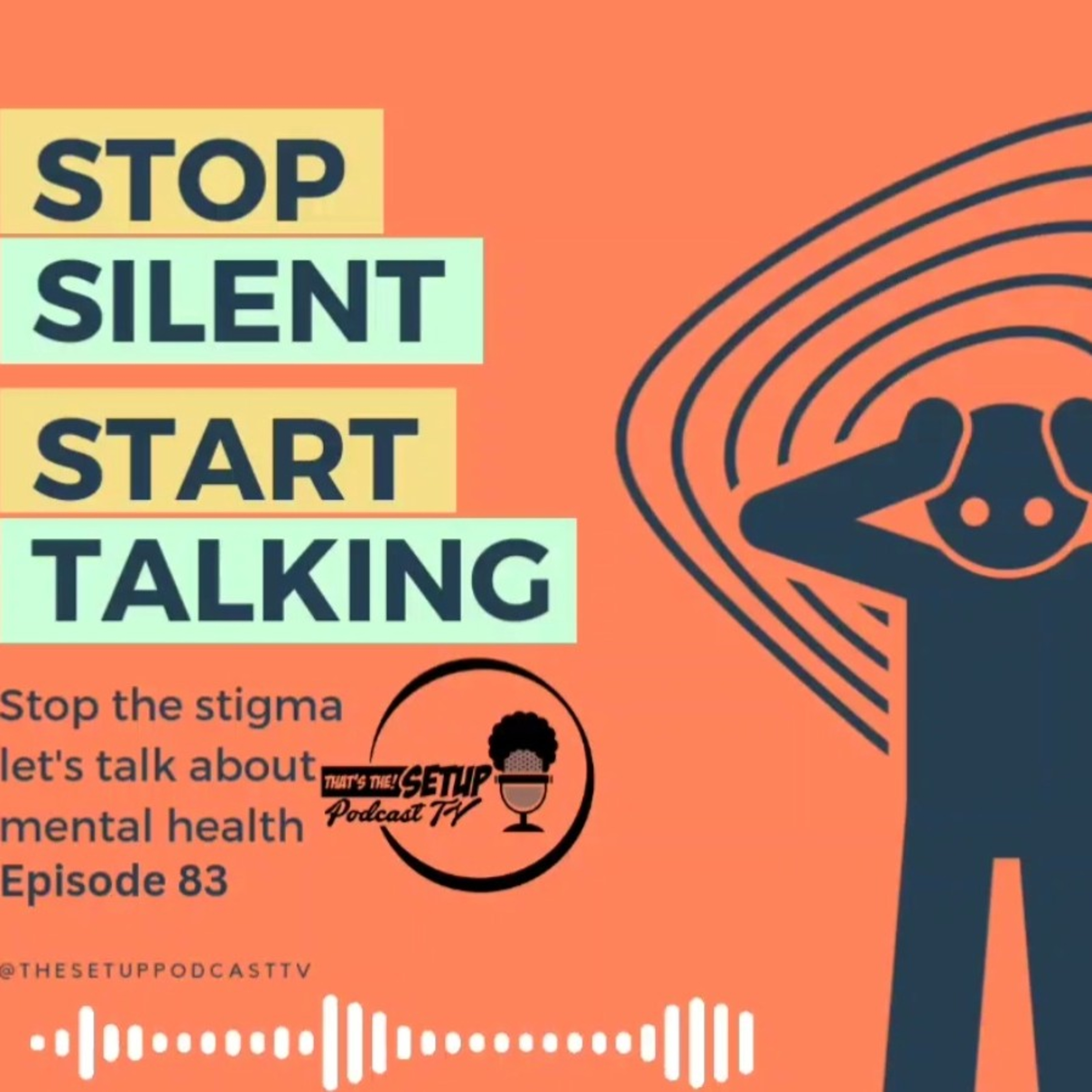 TT!S E84 Mental Health Awareness
@thesetuppodcasttv #ttsnewssherikaduncan.com episode artwork